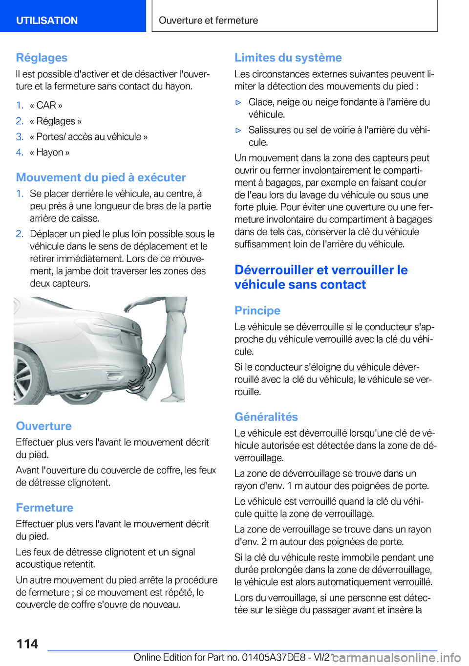 BMW M8 GRAN COUPE 2022  Notices Demploi (in French) �R�é�g�l�a�g�e�s
�I�l��e�s�t��p�o�s�s�i�b�l�e��d�'�a�c�t�i�v�e�r��e�t��d�e��d�é�s�a�c�t�i�v�e�r��l�'�o�u�v�e�rj
�t�u�r�e��e�t��l�a��f�e�r�m�e�t�u�r�e��s�a�n�s��c�o�n�t�a�c�t��d