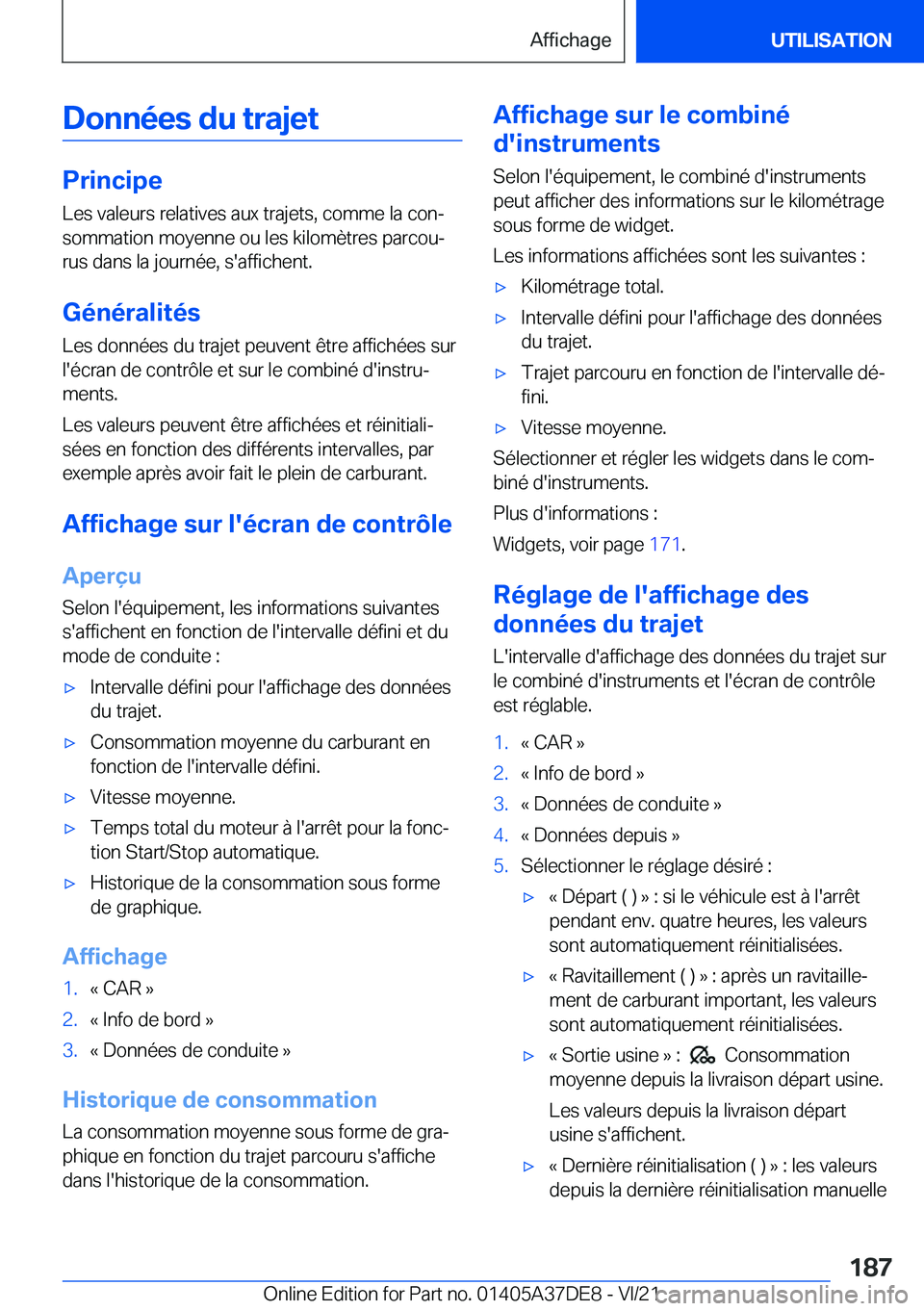 BMW M8 GRAN COUPE 2022  Notices Demploi (in French) �D�o�n�n�é�e�s��d�u��t�r�a�j�e�t
�P�r�i�n�c�i�p�e
�L�e�s��v�a�l�e�u�r�s��r�e�l�a�t�i�v�e�s��a�u�x��t�r�a�j�e�t�s�,��c�o�m�m�e��l�a��c�o�nj �s�o�m�m�a�t�i�o�n��m�o�y�e�n�n�e��o�u��l�e�s�