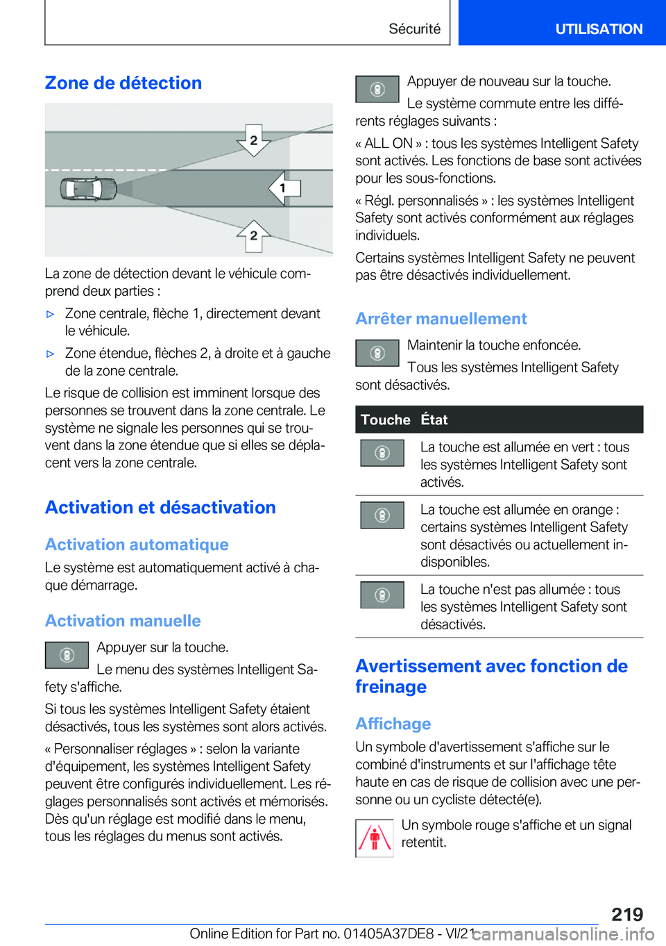 BMW M8 GRAN COUPE 2022  Notices Demploi (in French) �Z�o�n�e��d�e��d�é�t�e�c�t�i�o�n
�L�a��z�o�n�e��d�e��d�é�t�e�c�t�i�o�n��d�e�v�a�n�t��l�e��v�é�h�i�c�u�l�e��c�o�mj
�p�r�e�n�d��d�e�u�x��p�a�r�t�i�e�s��:
'x�Z�o�n�e��c�e�n�t�r�a�l�e
