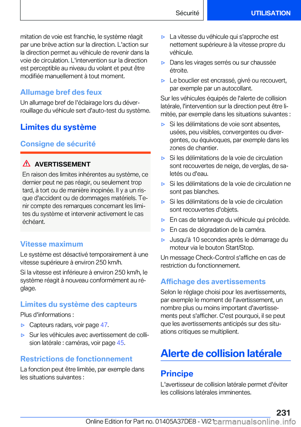 BMW M8 GRAN COUPE 2022  Notices Demploi (in French) �m�i�t�a�t�i�o�n��d�e��v�o�i�e��e�s�t��f�r�a�n�c�h�i�e�,��l�e��s�y�s�t�è�m�e��r�é�a�g�i�t
�p�a�r��u�n�e��b�r�è�v�e��a�c�t�i�o�n��s�u�r��l�a��d�i�r�e�c�t�i�o�n�.��L�'�a�c�t�i�o�n�