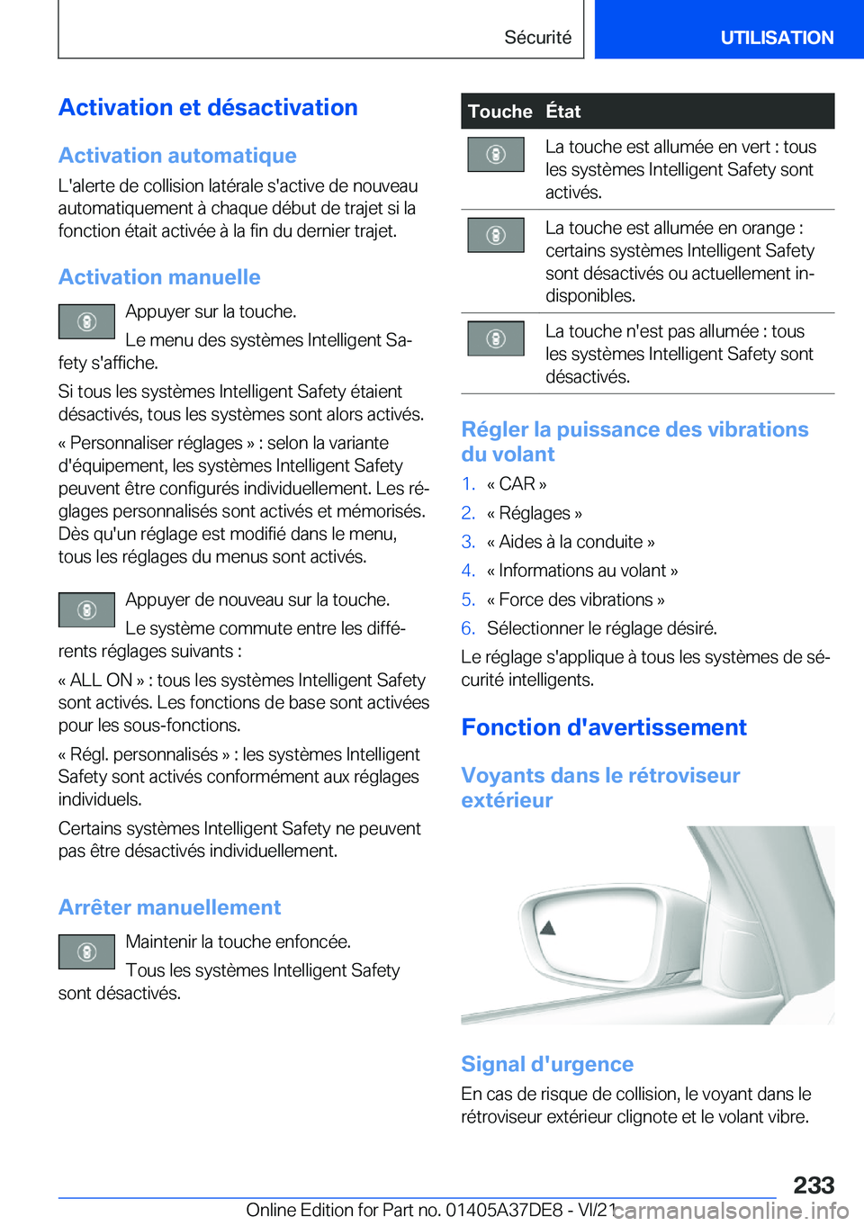 BMW M8 GRAN COUPE 2022  Notices Demploi (in French) �A�c�t�i�v�a�t�i�o�n��e�t��d�é�s�a�c�t�i�v�a�t�i�o�n�A�c�t�i�v�a�t�i�o�n��a�u�t�o�m�a�t�i�q�u�e
�L�'�a�l�e�r�t�e��d�e��c�o�l�l�i�s�i�o�n��l�a�t�é�r�a�l�e��s�'�a�c�t�i�v�e��d�e��n�o�
