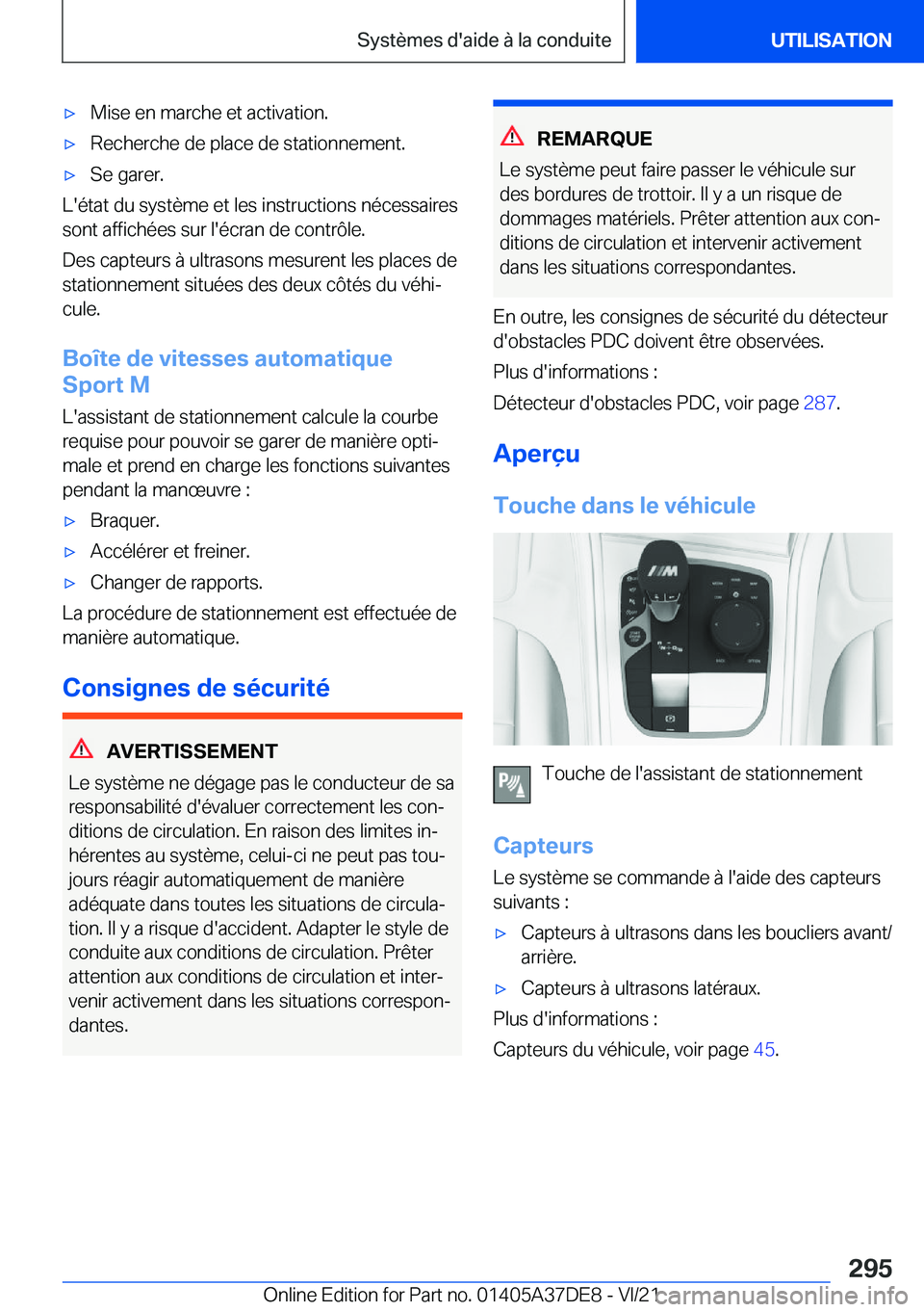 BMW M8 GRAN COUPE 2022  Notices Demploi (in French) 'x�M�i�s�e��e�n��m�a�r�c�h�e��e�t��a�c�t�i�v�a�t�i�o�n�.'x�R�e�c�h�e�r�c�h�e��d�e��p�l�a�c�e��d�e��s�t�a�t�i�o�n�n�e�m�e�n�t�.'x�S�e��g�a�r�e�r�.
�L�'�é�t�a�t��d�u��s�y�s�t