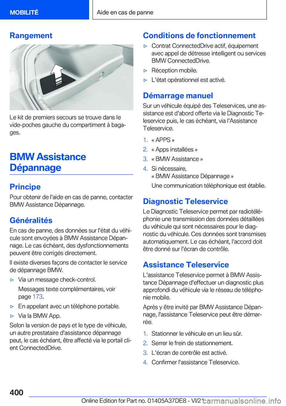 BMW M8 GRAN COUPE 2022  Notices Demploi (in French) �R�a�n�g�e�m�e�n�t
�L�e��k�i�t��d�e��p�r�e�m�i�e�r�s��s�e�c�o�u�r�s��s�e��t�r�o�u�v�e��d�a�n�s��l�e�v�i�d�e�-�p�o�c�h�e�s��g�a�u�c�h�e��d�u��c�o�m�p�a�r�t�i�m�e�n�t��