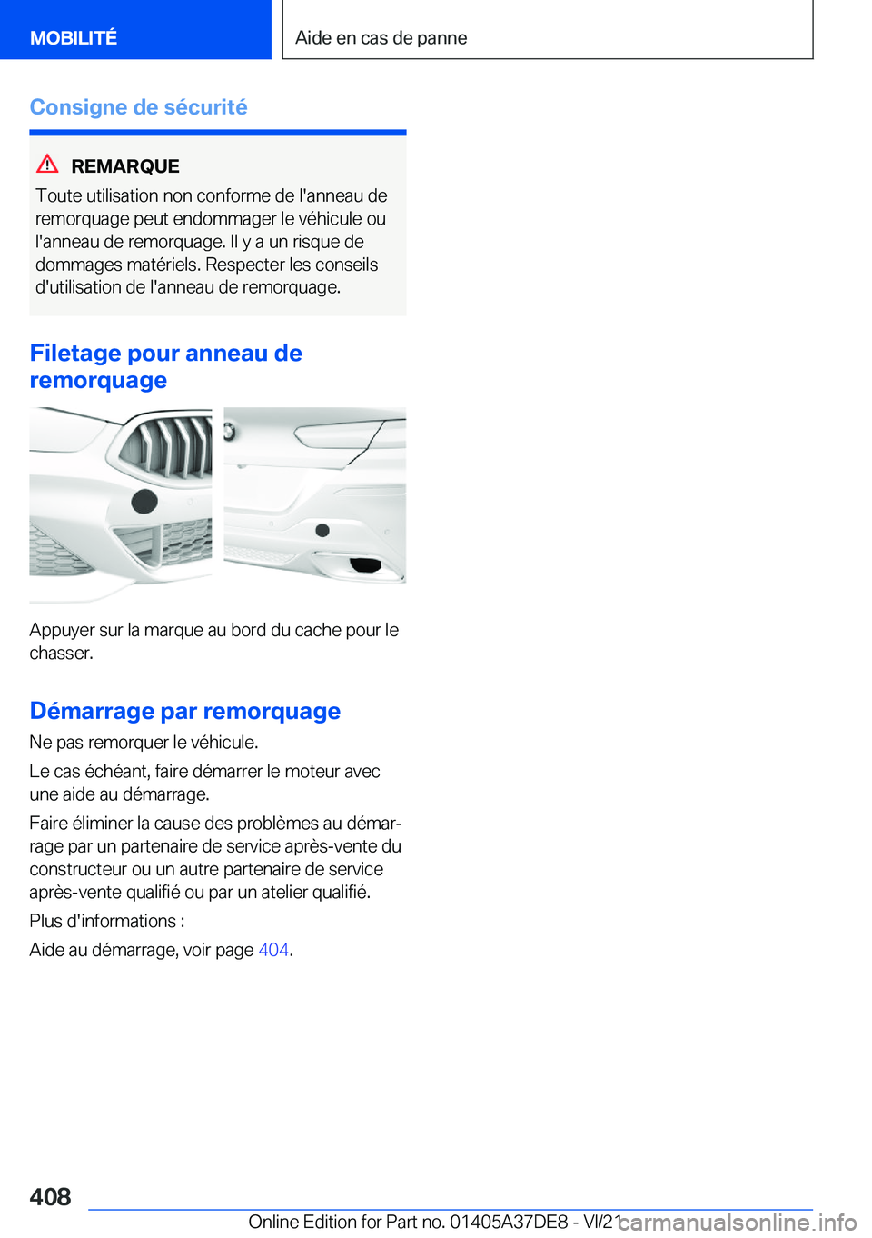 BMW M8 GRAN COUPE 2022  Notices Demploi (in French) �C�o�n�s�i�g�n�e��d�e��s�é�c�u�r�i�t�é
�R�E�M�A�R�Q�U�E
�T�o�u�t�e��u�t�i�l�i�s�a�t�i�o�n��n�o�n��c�o�n�f�o�r�m�e��d�e��l�'�a�n�n�e�a�u��d�e �r�e�m�o�r�q�u�a�g�e��p�e�u�t��e�n�d�o�m�m�