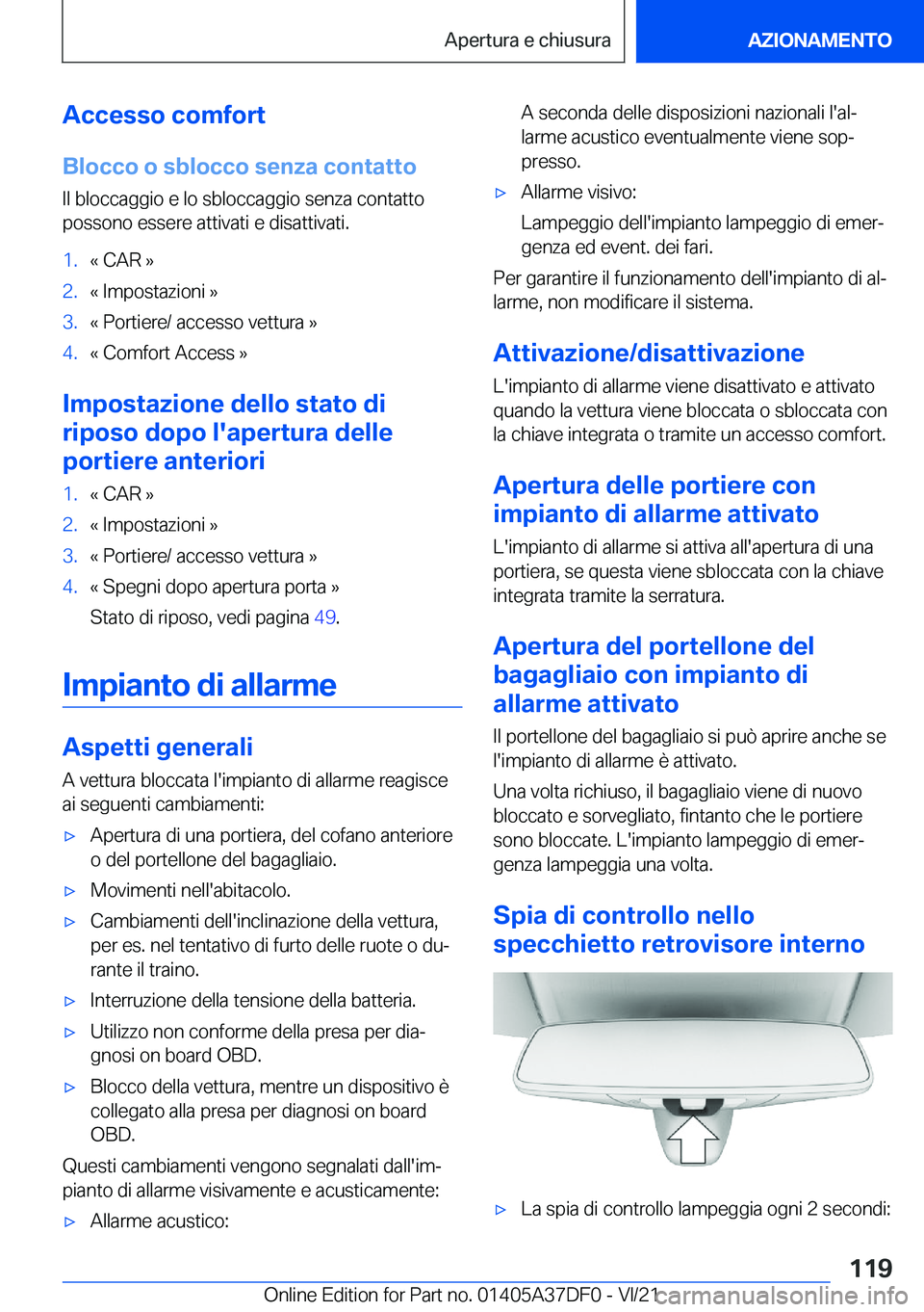 BMW M8 GRAN COUPE 2022  Libretti Di Uso E manutenzione (in Italian) �A�c�c�e�s�s�o��c�o�m�f�o�r�t
�B�l�o�c�c�o��o��s�b�l�o�c�c�o��s�e�n�z�a��c�o�n�t�a�t�t�o
�I�l��b�l�o�c�c�a�g�g�i�o��e��l�o��s�b�l�o�c�c�a�g�g�i�o��s�e�n�z�a��c�o�n�t�a�t�t�o
�p�o�s�s�o�n�o�