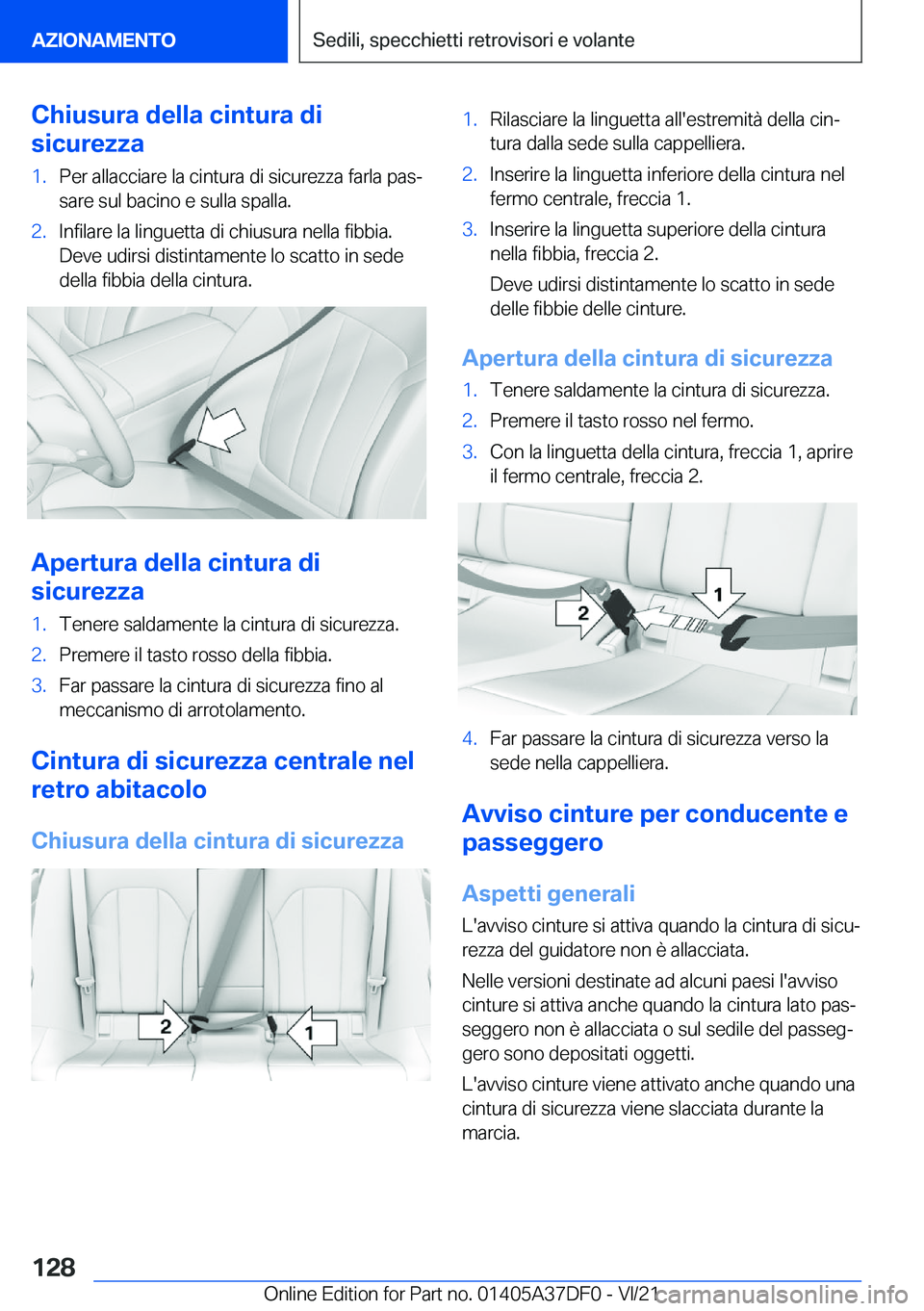 BMW M8 GRAN COUPE 2022  Libretti Di Uso E manutenzione (in Italian) �C�h�i�u�s�u�r�a��d�e�l�l�a��c�i�n�t�u�r�a��d�i
�s�i�c�u�r�e�z�z�a�1�.�P�e�r��a�l�l�a�c�c�i�a�r�e��l�a��c�i�n�t�u�r�a��d�i��s�i�c�u�r�e�z�z�a��f�a�r�l�a��p�a�sª
�s�a�r�e��s�u�l��b�a�c�i�