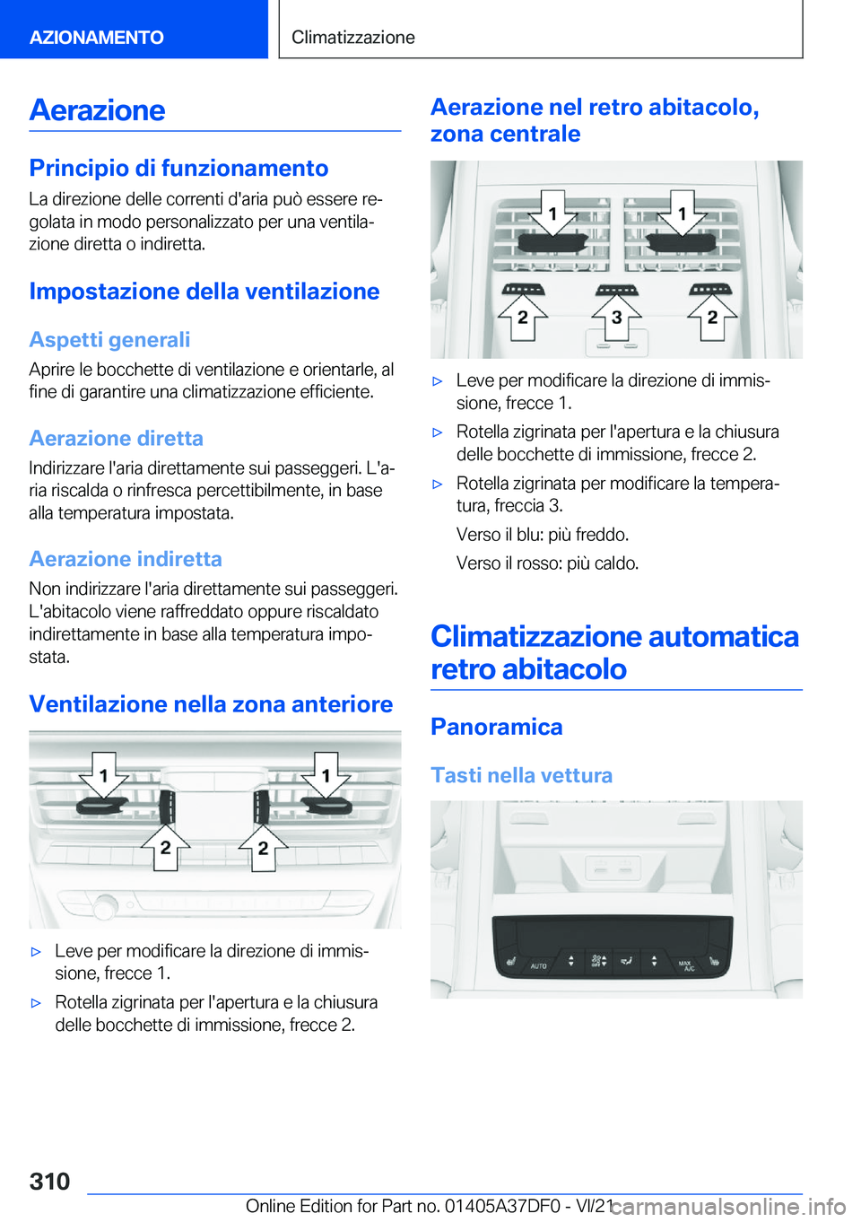 BMW M8 GRAN COUPE 2022  Libretti Di Uso E manutenzione (in Italian) �A�e�r�a�z�i�o�n�e
�P�r�i�n�c�i�p�i�o��d�i��f�u�n�z�i�o�n�a�m�e�n�t�o�L�a��d�i�r�e�z�i�o�n�e��d�e�l�l�e��c�o�r�r�e�n�t�i��d�'�a�r�i�a��p�u�