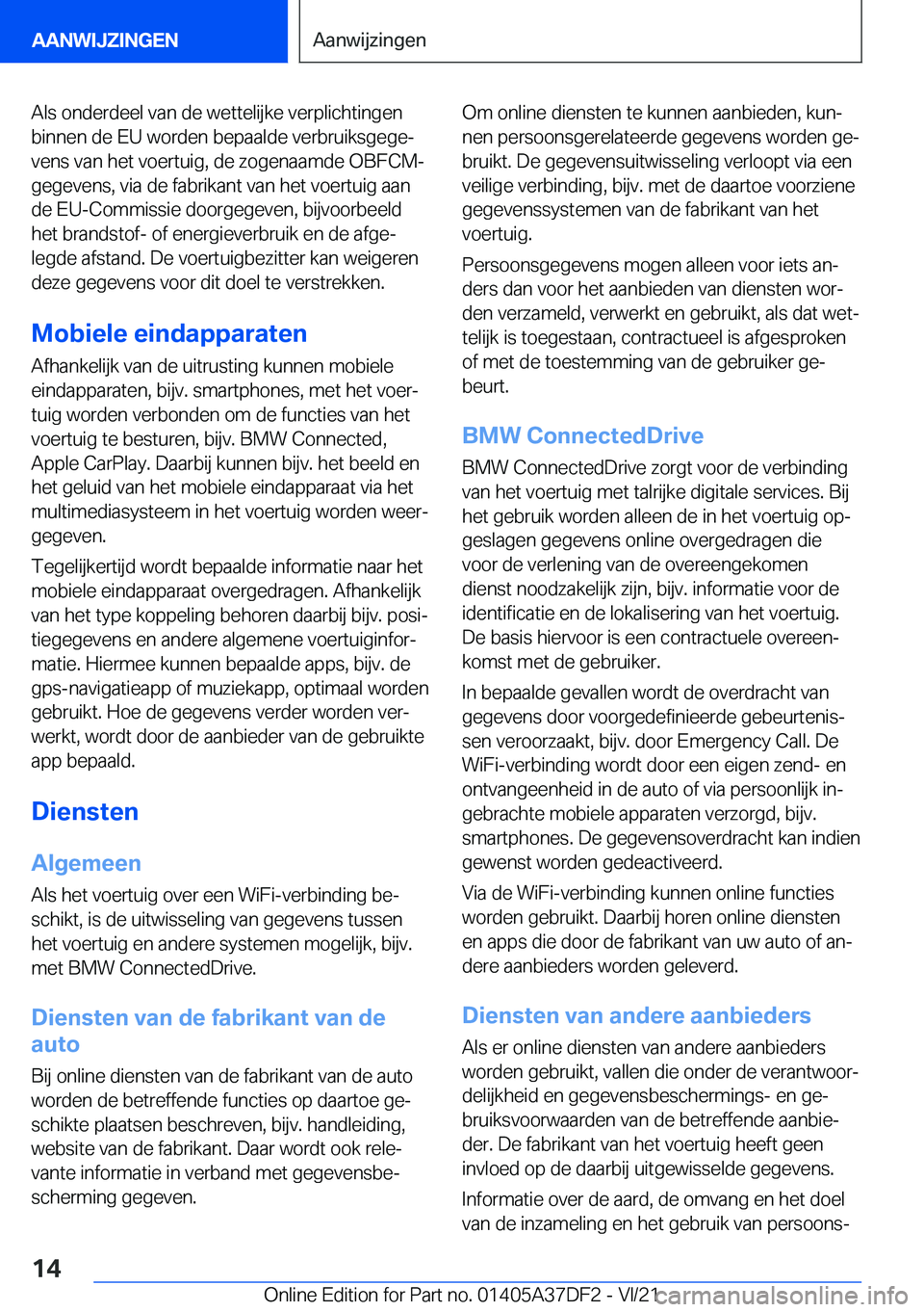 BMW M8 GRAN COUPE 2022  Instructieboekjes (in Dutch) �A�l�s��o�n�d�e�r�d�e�e�l��v�a�n��d�e��w�e�t�t�e�l�i�j�k�e��v�e�r�p�l�i�c�h�t�i�n�g�e�n�b�i�n�n�e�n��d�e��E�U��w�o�r�d�e�n��b�e�p�a�a�l�d�e��v�e�r�b�r�u�i�k�s�g�e�g�ej
�v�e�n�s��v�a�n��h�