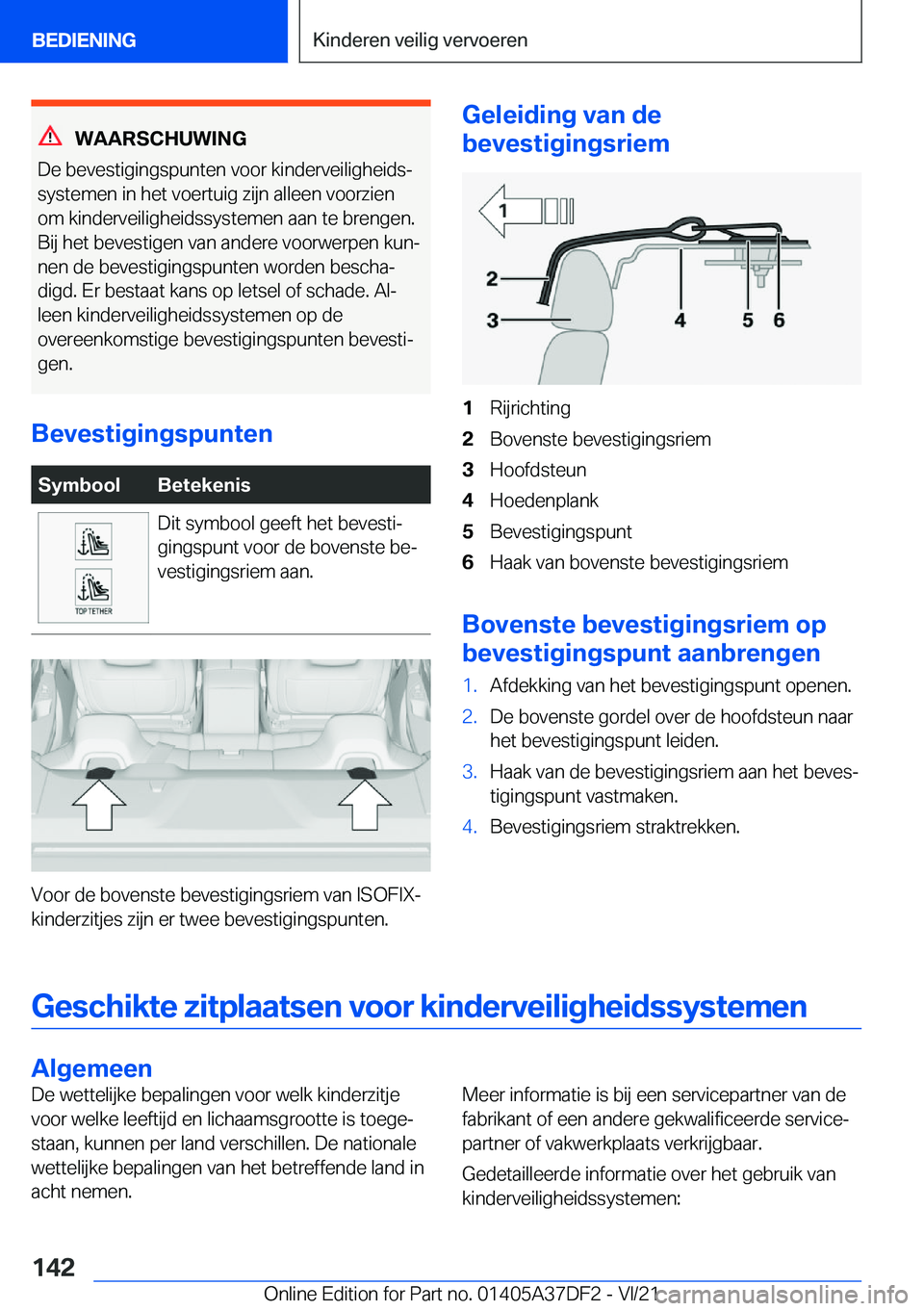 BMW M8 GRAN COUPE 2022  Instructieboekjes (in Dutch) �W�A�A�R�S�C�H�U�W�I�N�G
�D�e��b�e�v�e�s�t�i�g�i�n�g�s�p�u�n�t�e�n��v�o�o�r��k�i�n�d�e�r�v�e�i�l�i�g�h�e�i�d�sj
�s�y�s�t�e�m�e�n��i�n��h�e�t��v�o�e�r�t�u�i�g��z�i�j�n��a�l�l�e�e�n��v�o�o�r�z