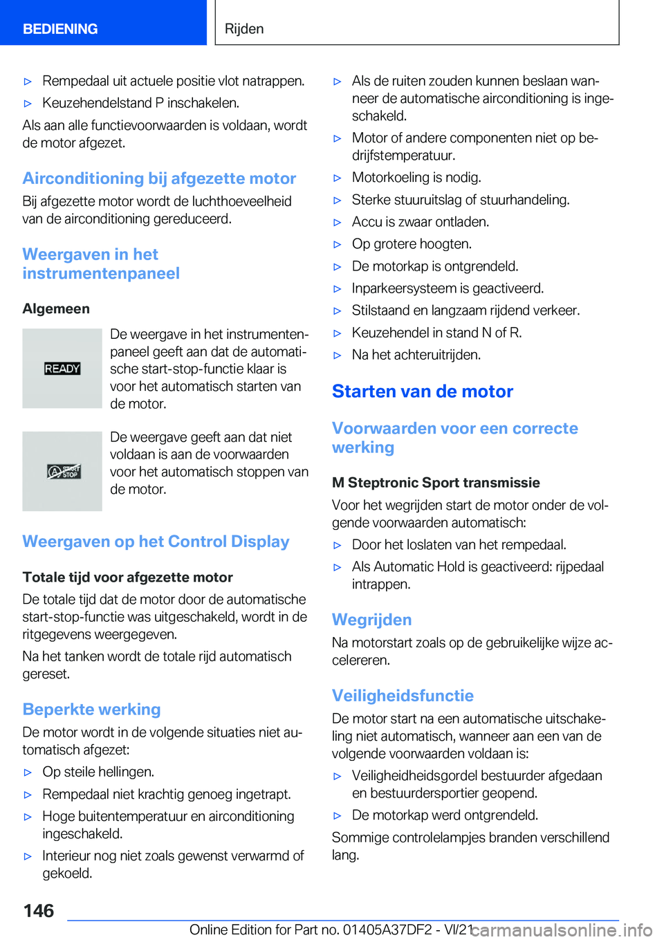 BMW M8 GRAN COUPE 2022  Instructieboekjes (in Dutch) 'x�R�e�m�p�e�d�a�a�l��u�i�t��a�c�t�u�e�l�e��p�o�s�i�t�i�e��v�l�o�t��n�a�t�r�a�p�p�e�n�.'x�K�e�u�z�e�h�e�n�d�e�l�s�t�a�n�d��P��i�n�s�c�h�a�k�e�l�e�n�.
�A�l�s��a�a�n��a�l�l�e��f�u�n�c�