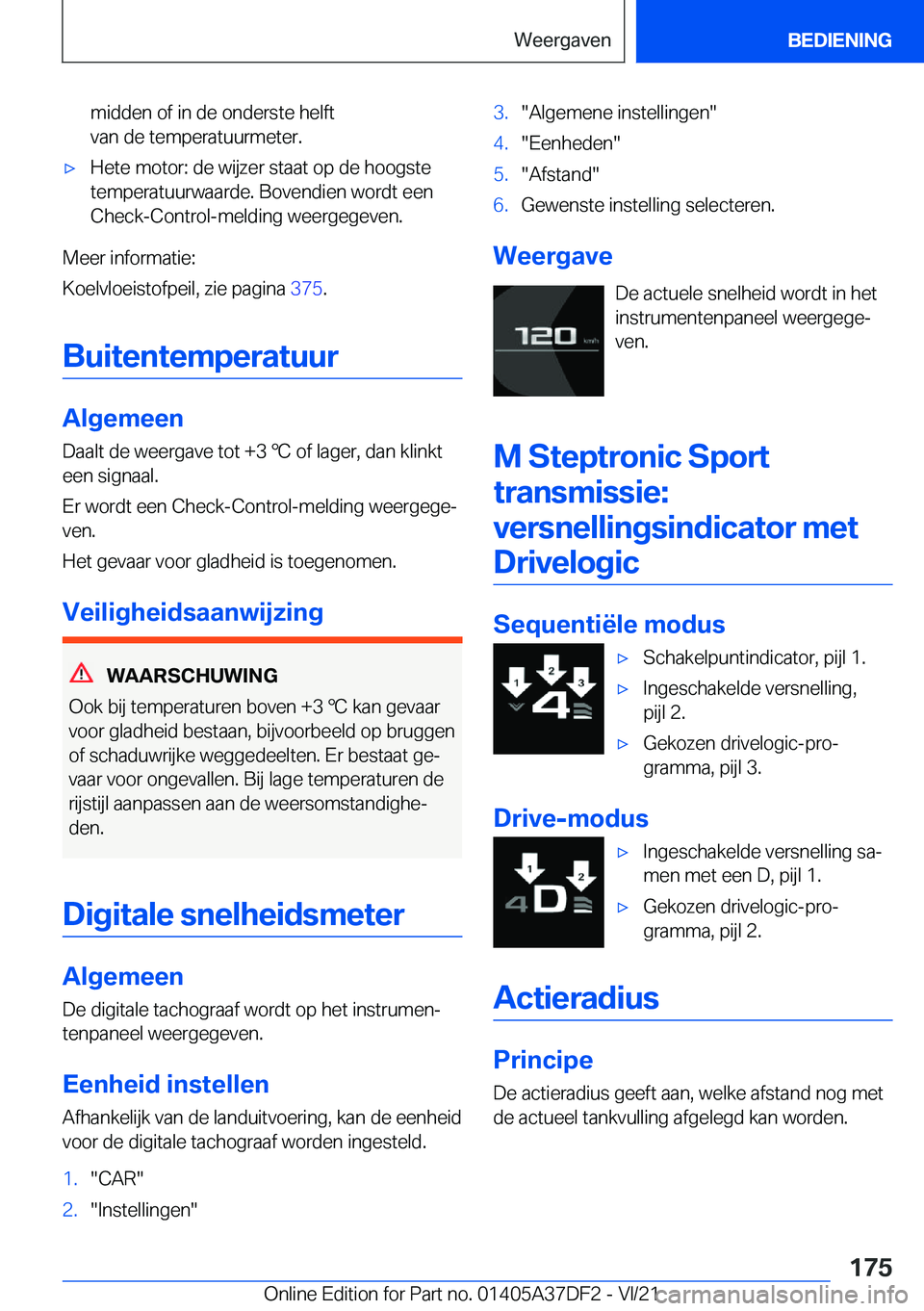 BMW M8 GRAN COUPE 2022  Instructieboekjes (in Dutch) �m�i�d�d�e�n��o�f��i�n��d�e��o�n�d�e�r�s�t�e��h�e�l�f�t
�v�a�n��d�e��t�e�m�p�e�r�a�t�u�u�r�m�e�t�e�r�.'x�H�e�t�e��m�o�t�o�r�:��d�e��w�i�j�z�e�r��s�t�a�a�t��o�p��d�e��h�o�o�g�s�t�e
�t
