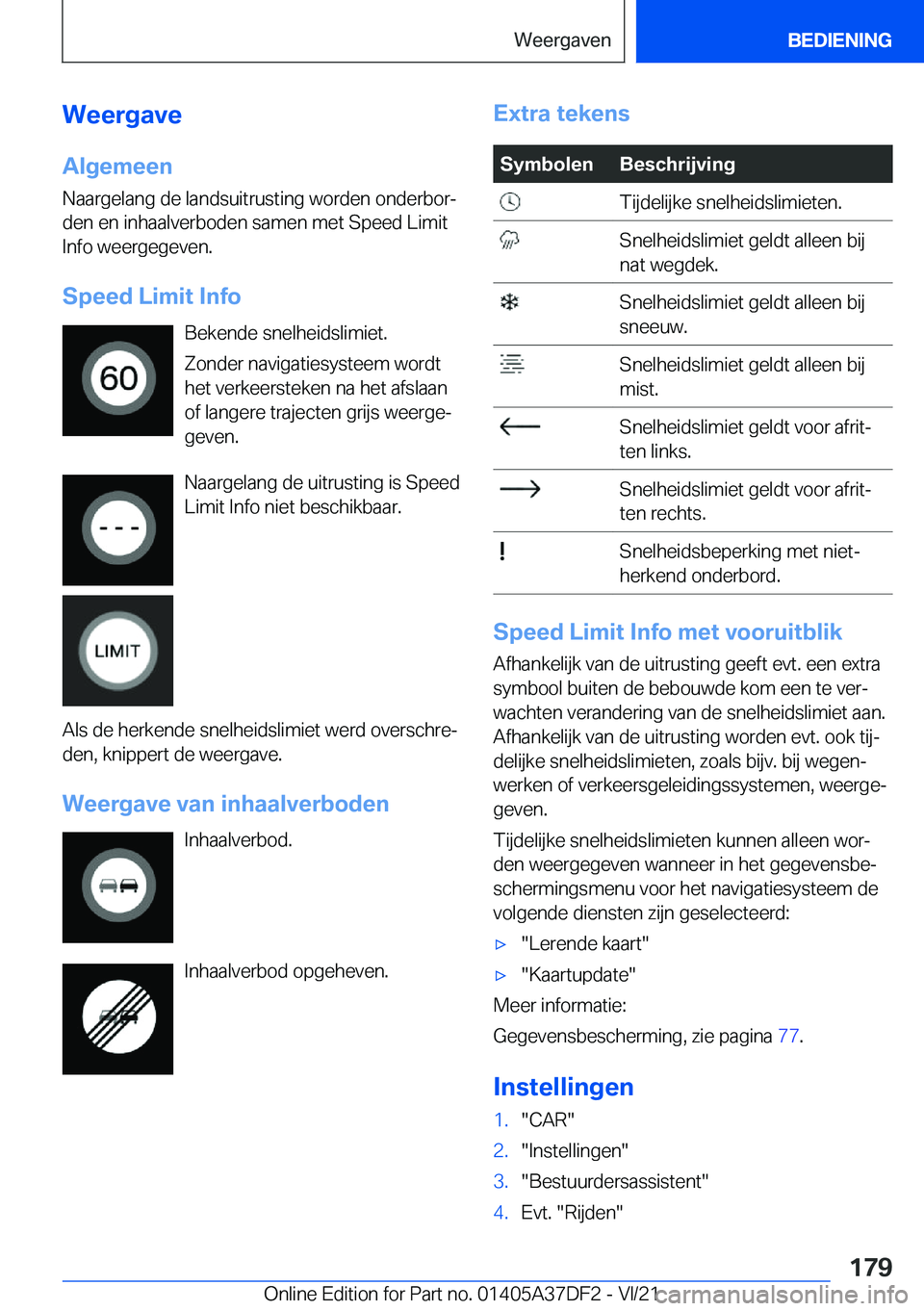 BMW M8 GRAN COUPE 2022  Instructieboekjes (in Dutch) �W�e�e�r�g�a�v�e�A�l�g�e�m�e�e�n
�N�a�a�r�g�e�l�a�n�g��d�e��l�a�n�d�s�u�i�t�r�u�s�t�i�n�g��w�o�r�d�e�n��o�n�d�e�r�b�o�rj �d�e�n��e�n��i�n�h�a�a�l�v�e�r�b�o�d�e�n��s�a�m�e�n��m�e�t��S�p�e�e�d