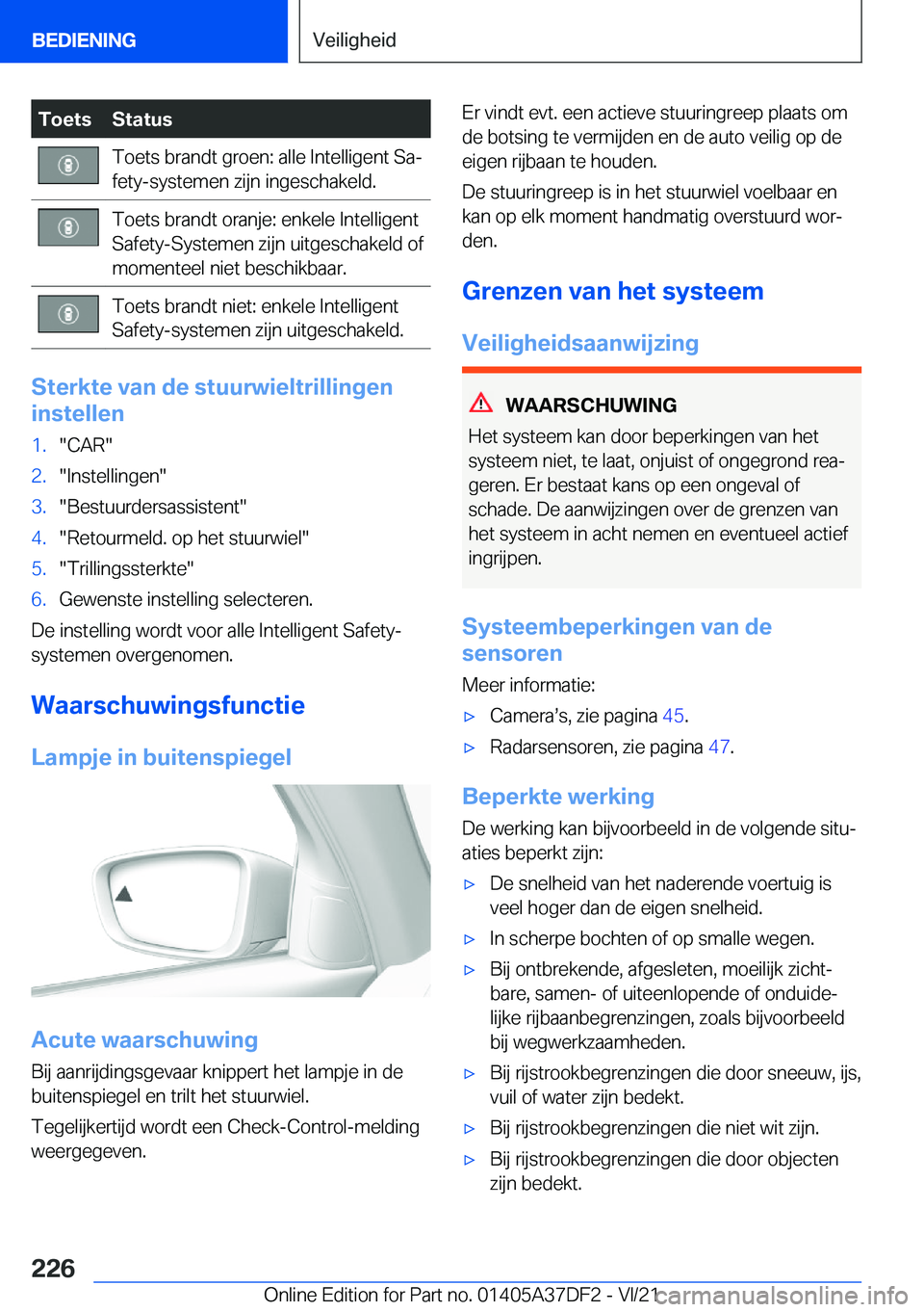 BMW M8 GRAN COUPE 2022  Instructieboekjes (in Dutch) �T�o�e�t�s�S�t�a�t�u�s�T�o�e�t�s��b�r�a�n�d�t��g�r�o�e�n�:��a�l�l�e��I�n�t�e�l�l�i�g�e�n�t��S�aj
�f�e�t�y�-�s�y�s�t�e�m�e�n��z�i�j�n��i�n�g�e�s�c�h�a�k�e�l�d�.�T�o�e�t�s��b�r�a�n�d�t��o�r�a�