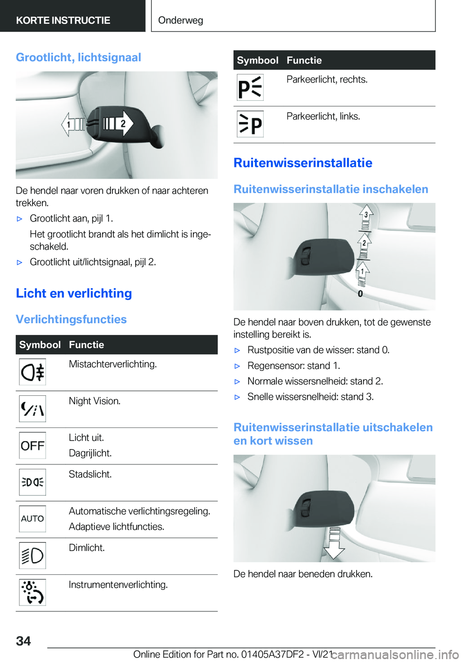 BMW M8 GRAN COUPE 2022  Instructieboekjes (in Dutch) �G�r�o�o�t�l�i�c�h�t�,��l�i�c�h�t�s�i�g�n�a�a�l
�D�e��h�e�n�d�e�l��n�a�a�r��v�o�r�e�n��d�r�u�k�k�e�n��o�f��n�a�a�r��a�c�h�t�e�r�e�n�t�r�e�k�k�e�n�.
'x�G�r�o�o�t�l�i�c�h�t��a�a�n�,��p�i�j