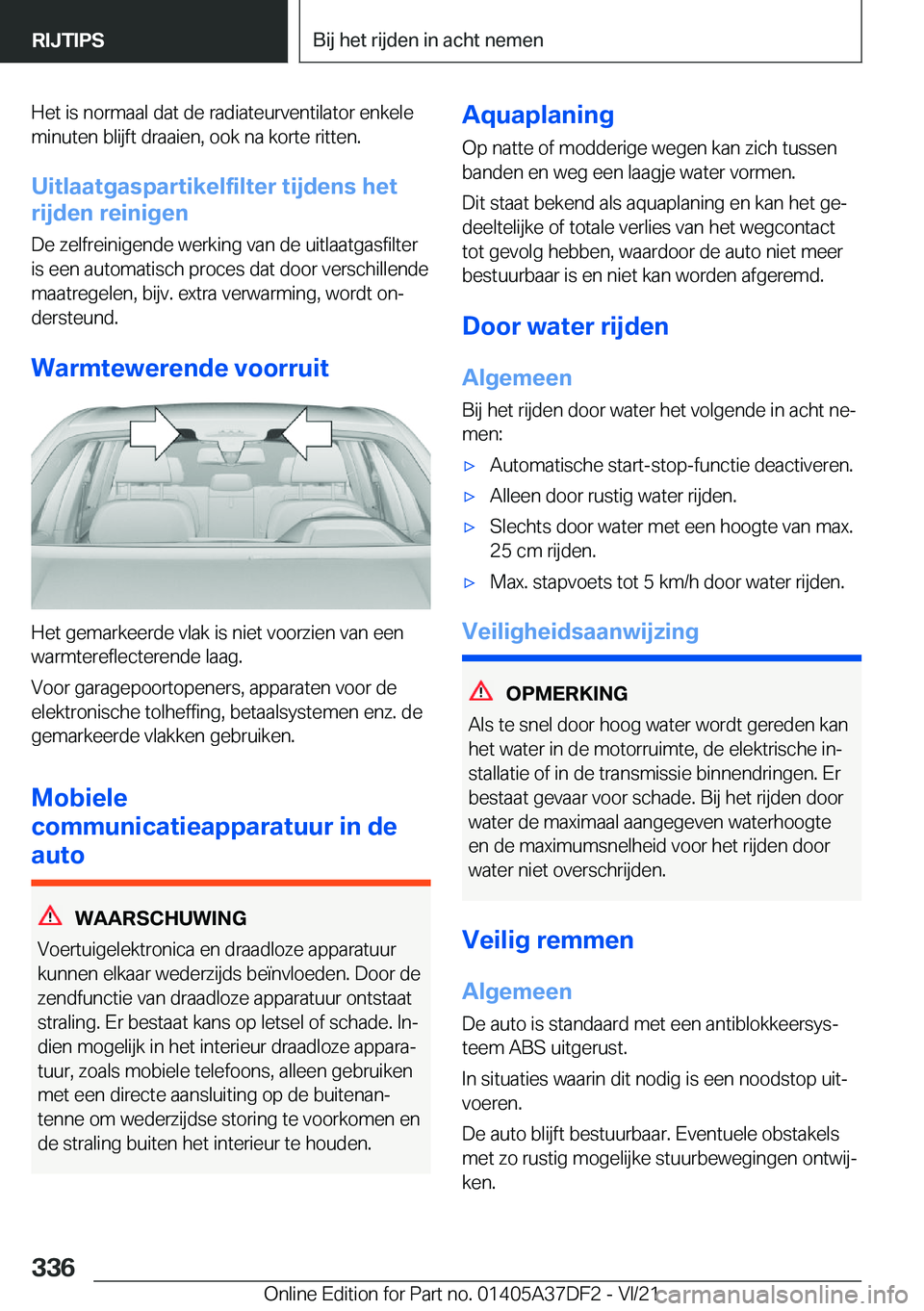 BMW M8 GRAN COUPE 2022  Instructieboekjes (in Dutch) �H�e�t��i�s��n�o�r�m�a�a�l��d�a�t��d�e��r�a�d�i�a�t�e�u�r�v�e�n�t�i�l�a�t�o�r��e�n�k�e�l�e
�m�i�n�u�t�e�n��b�l�i�j�f�t��d�r�a�a�i�e�n�,��o�o�k��n�a��k�o�r�t�e��r�i�t�t�e�n�.
�U�i�t�l�a�a�t