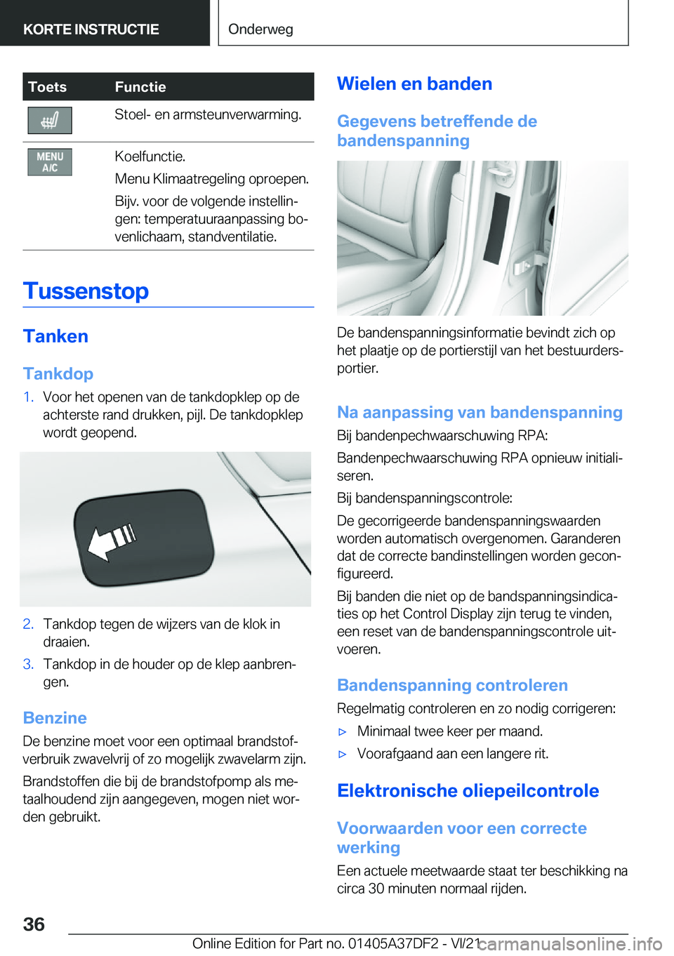 BMW M8 GRAN COUPE 2022  Instructieboekjes (in Dutch) �T�o�e�t�s�F�u�n�c�t�i�e�S�t�o�e�l�-��e�n��a�r�m�s�t�e�u�n�v�e�r�w�a�r�m�i�n�g�.�K�o�e�l�f�u�n�c�t�i�e�.
�M�e�n�u��K�l�i�m�a�a�t�r�e�g�e�l�i�n�g��o�p�r�o�e�p�e�n�.
�B�i�j�v�.��v�o�o�r��d�e��v�o