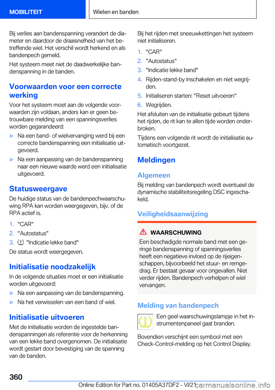 BMW M8 GRAN COUPE 2022  Instructieboekjes (in Dutch) �B�i�j��v�e�r�l�i�e�s��a�a�n��b�a�n�d�e�n�s�p�a�n�n�i�n�g��v�e�r�a�n�d�e�r�t��d�e��d�i�aj
�m�e�t�e�r��e�n��d�a�a�r�d�o�o�r��d�e��d�r�a�a�i�s�n�e�l�h�e�i�d��v�a�n��h�e�t��b�ej �t�r�e�f�f
