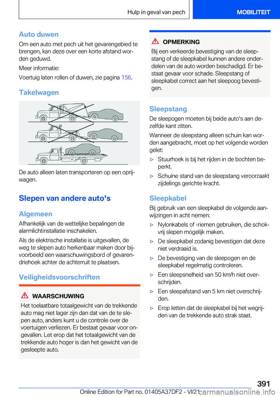 BMW M8 GRAN COUPE 2022  Instructieboekjes (in Dutch) �A�u�t�o��d�u�w�e�n�O�m��e�e�n��a�u�t�o��m�e�t��p�e�c�h��u�i�t��h�e�t��g�e�v�a�r�e�n�g�e�b�i�e�d��t�e
�b�r�e�n�g�e�n�,��k�a�n��d�e�z�e��o�v�e�r��e�e�n��k�o�r�t�e��a�f�s�t�a�n�d��w�o�r