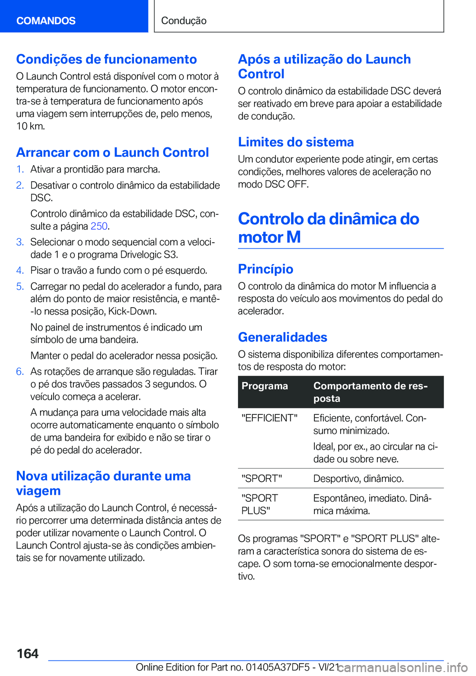 BMW M8 GRAN COUPE 2022  Manual do condutor (in Portuguese) �C�o�n�d�i�