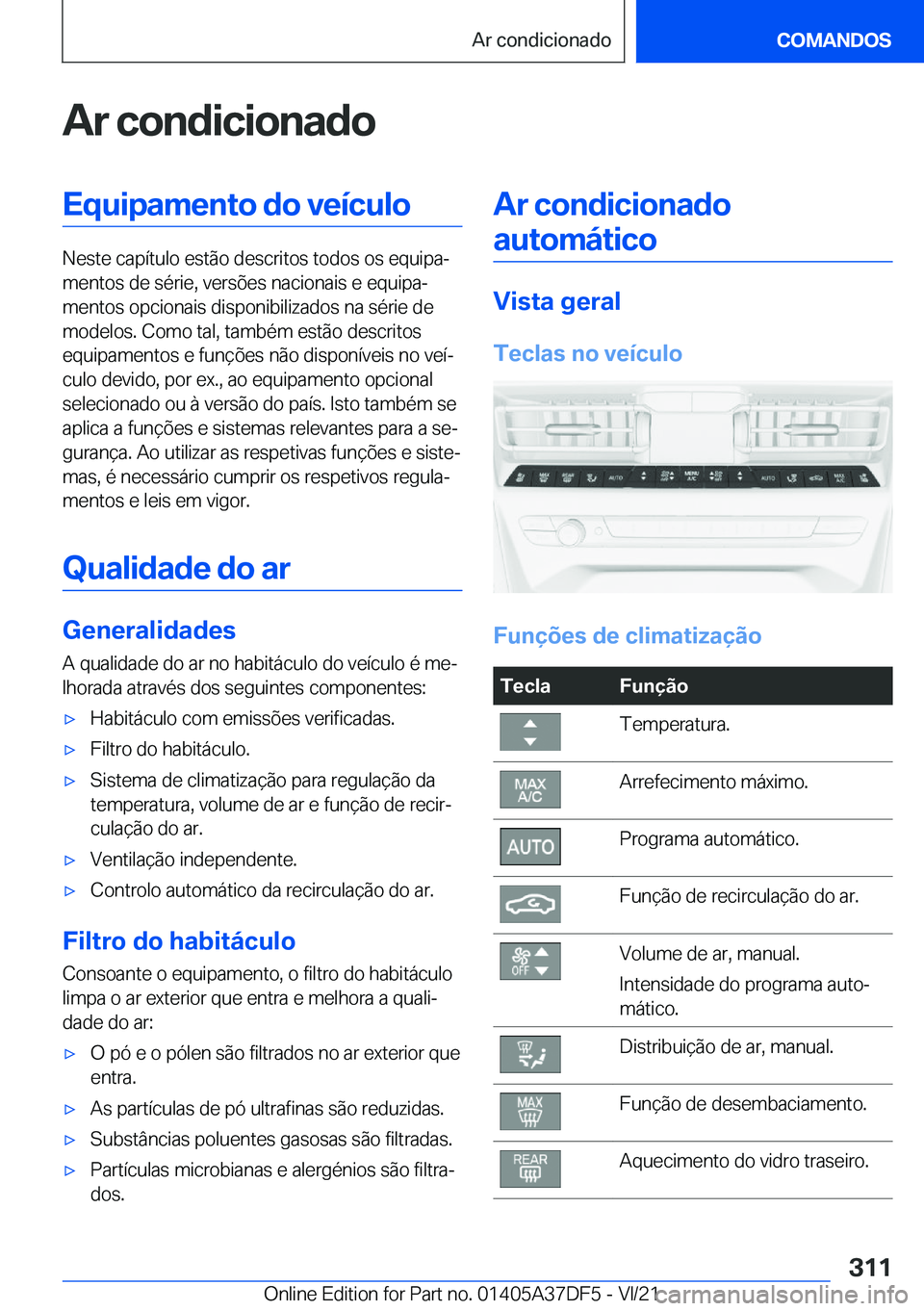 BMW M8 GRAN COUPE 2022  Manual do condutor (in Portuguese) �A�r��c�o�n�d�i�c�i�o�n�a�d�o�E�q�u�i�p�a�m�e�n�t�o��d�o��v�e�