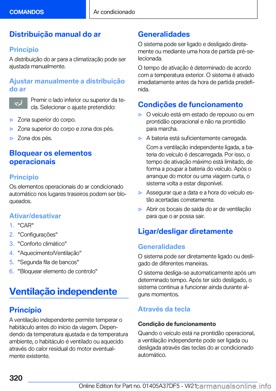 BMW M8 GRAN COUPE 2022  Manual do condutor (in Portuguese) �D�i�s�t�r�i�b�u�i�