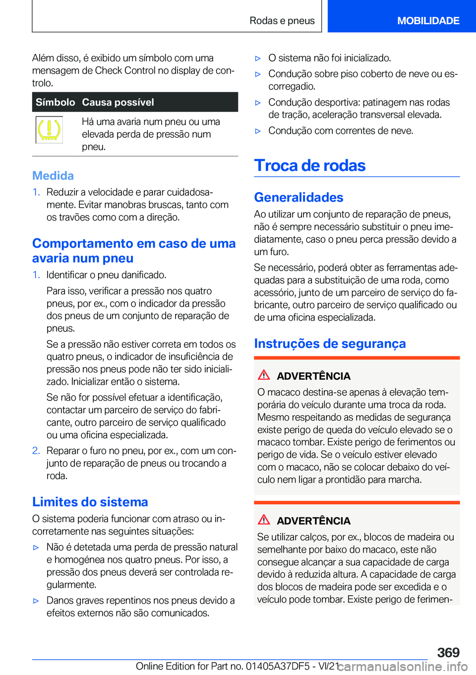 BMW M8 GRAN COUPE 2022  Manual do condutor (in Portuguese) �A�l�é�m��d�i�s�s�o�,��é��e�x�i�b�i�d�o��u�m��s�