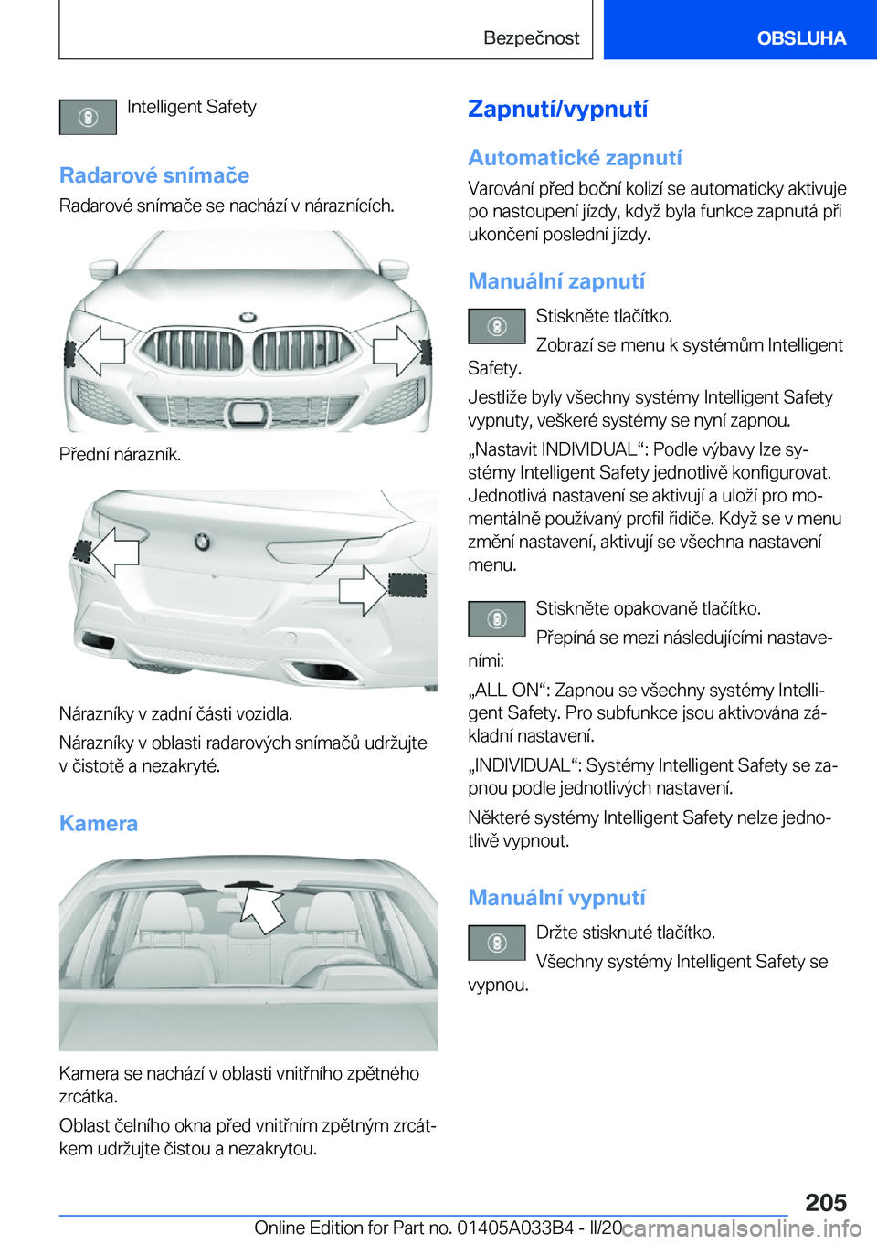 BMW M8 GRAN COUPE 2020  Návod na použití (in Czech) �I�n�t�e�l�l�i�g�e�n�t��S�a�f�e�t�y
�R�a�d�a�r�o�v�
