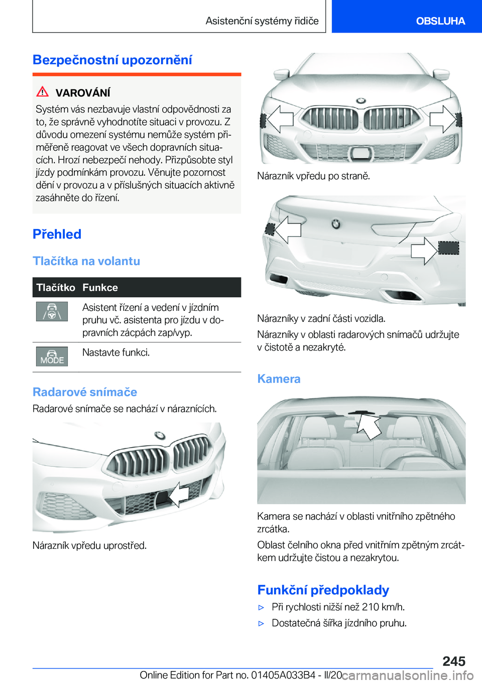 BMW M8 GRAN COUPE 2020  Návod na použití (in Czech) �B�e�z�p�e�č�n�o�s�t�n�