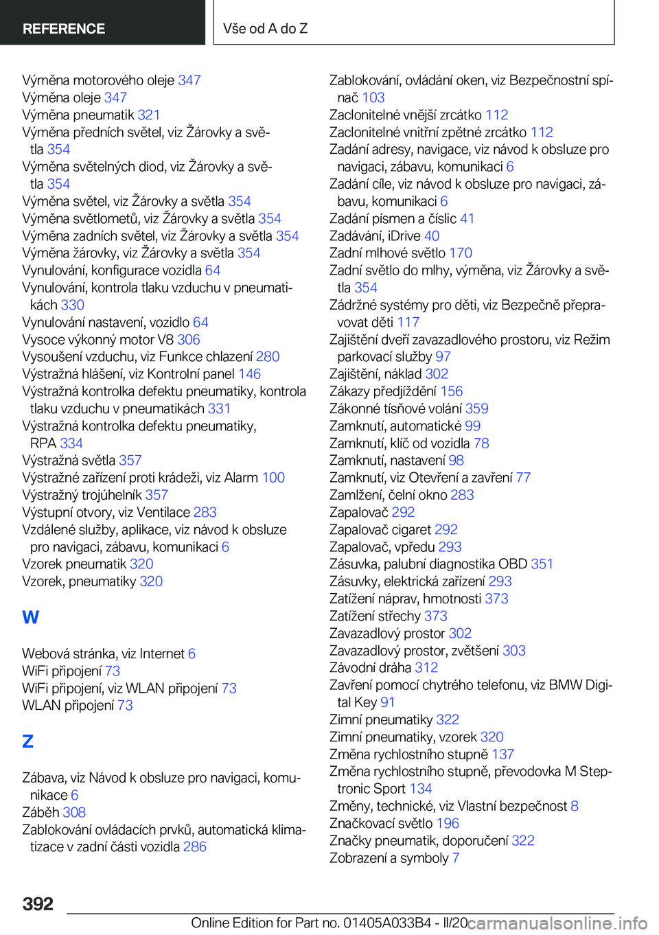 BMW M8 GRAN COUPE 2020  Návod na použití (in Czech) �V�ý�m�