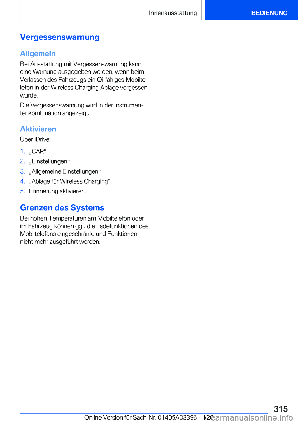 BMW M8 GRAN COUPE 2020  Betriebsanleitungen (in German) �V�e�r�g�e�s�s�e�n�s�w�a�r�n�u�n�g�A�l�l�g�e�m�e�i�n�B�e�i��A�u�s�s�t�a�t�t�u�n�g��m�i�t��V�e�r�g�e�s�s�e�n�s�w�a�r�n�u�n�g��k�a�n�n
�e�i�n�e��W�a�r�n�u�n�g��a�u�s�g�e�g�e�b�e�n��w�e�r�d�e�n�,�