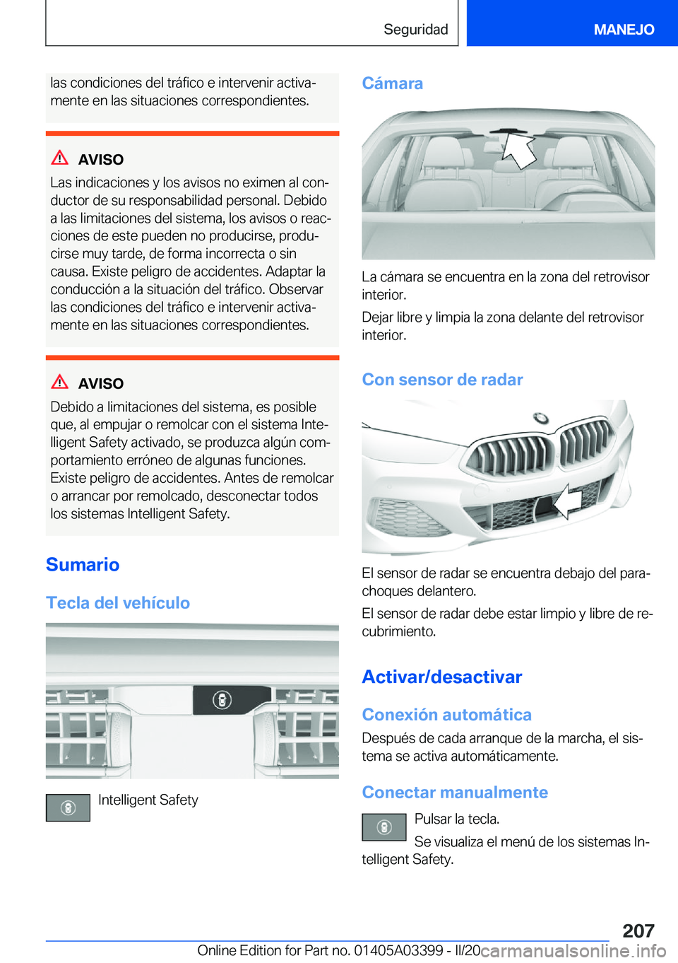BMW M8 GRAN COUPE 2020  Manuales de Empleo (in Spanish) �l�a�s��c�o�n�d�i�c�i�o�n�e�s��d�e�l��t�r�