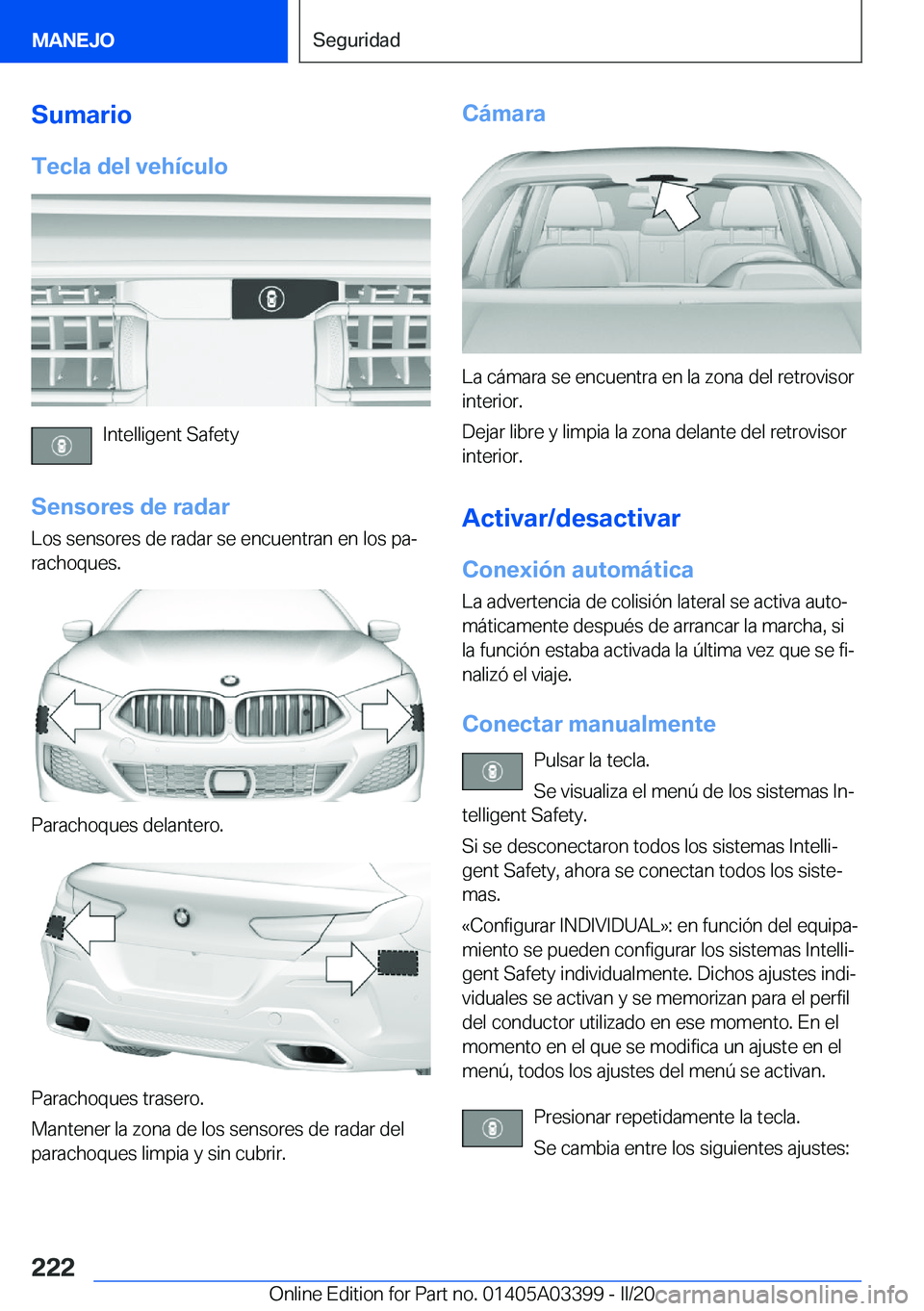 BMW M8 GRAN COUPE 2020  Manuales de Empleo (in Spanish) �S�u�m�a�r�i�o�T�e�c�l�a��d�e�l��v�e�h�
