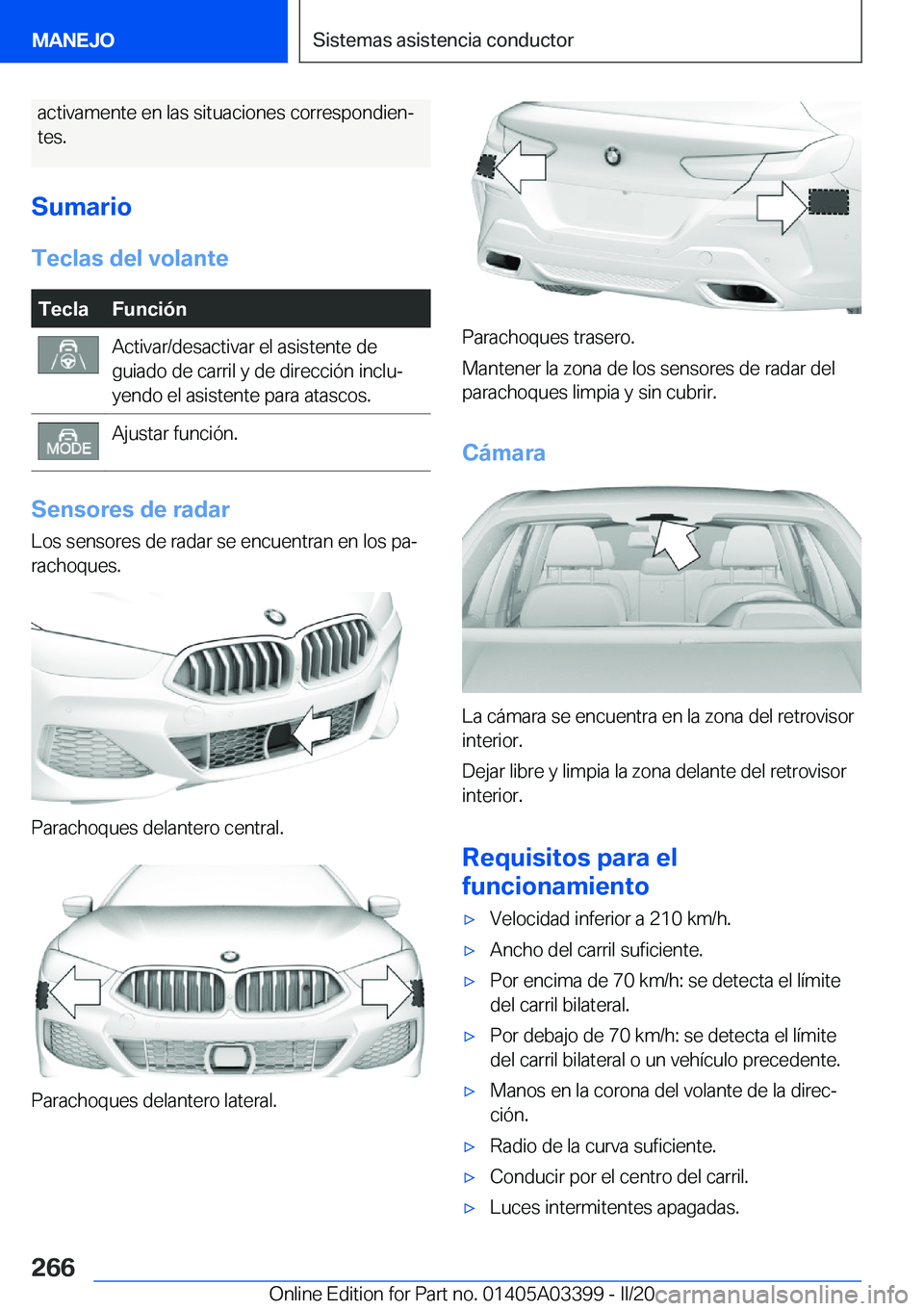 BMW M8 GRAN COUPE 2020  Manuales de Empleo (in Spanish) �a�c�t�i�v�a�m�e�n�t�e��e�n��l�a�s��s�i�t�u�a�c�i�o�n�e�s��c�o�r�r�e�s�p�o�n�d�i�e�nª
�t�e�s�.
�S�u�m�a�r�i�o �T�e�c�l�a�s��d�e�l��v�o�l�a�n�t�e�T�e�c�l�a�F�u�n�c�i�