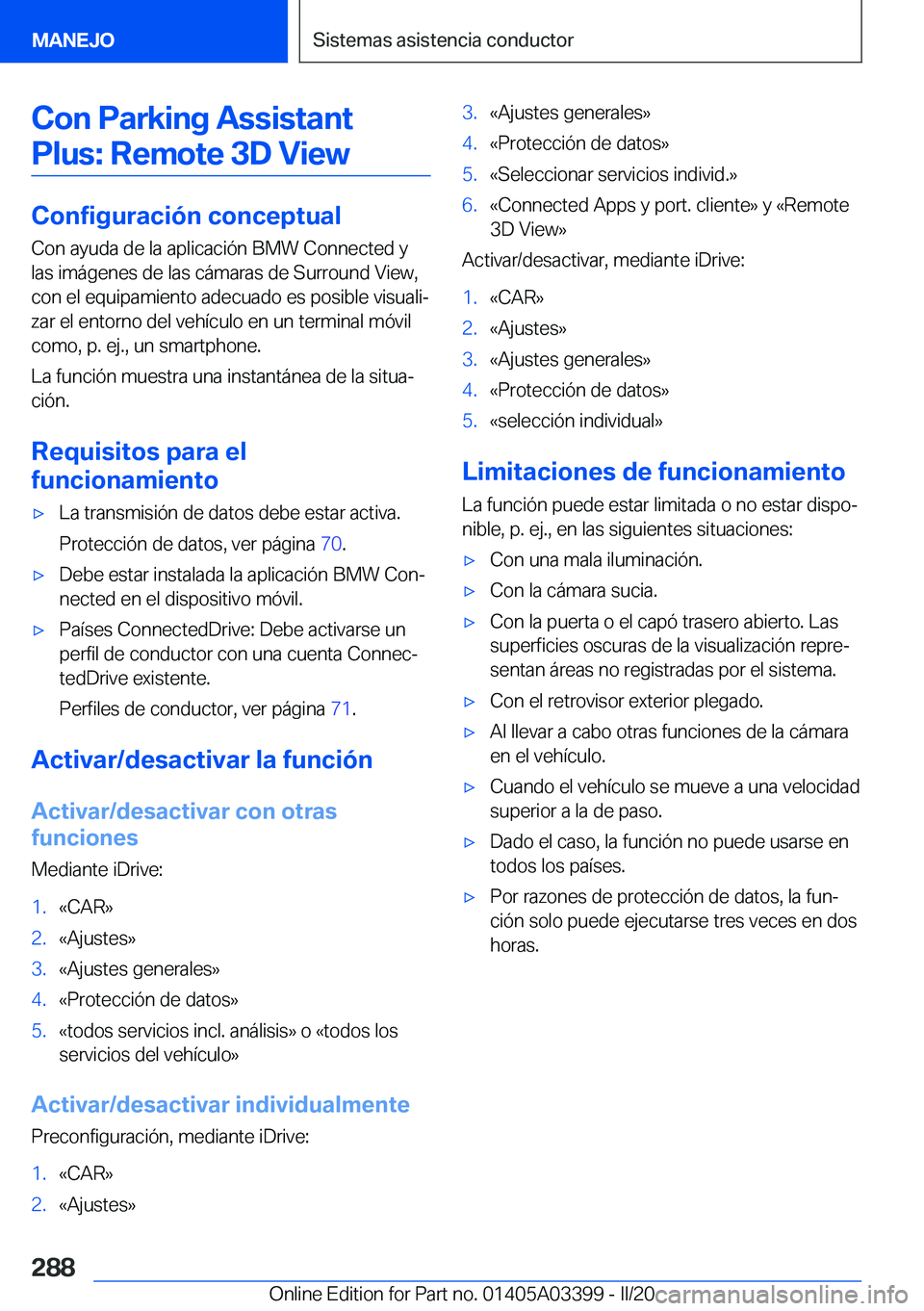 BMW M8 GRAN COUPE 2020  Manuales de Empleo (in Spanish) �C�o�n��P�a�r�k�i�n�g��A�s�s�i�s�t�a�n�t�P�l�u�s�:��R�e�m�o�t�e��3�D��V�i�e�w
�C�o�n�f�i�g�u�r�a�c�i�