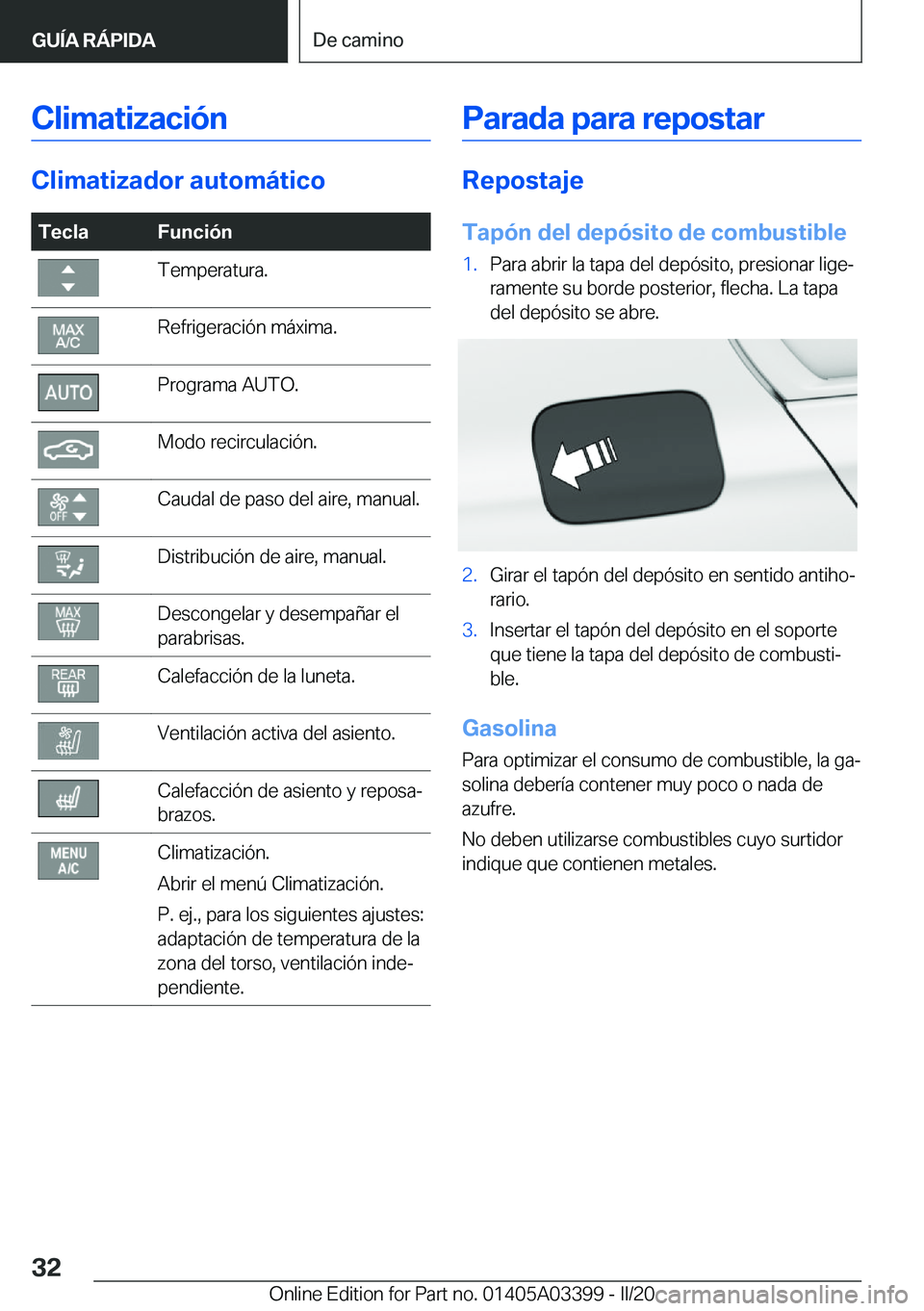 BMW M8 GRAN COUPE 2020  Manuales de Empleo (in Spanish) �C�l�i�m�a�t�i�z�a�c�i�