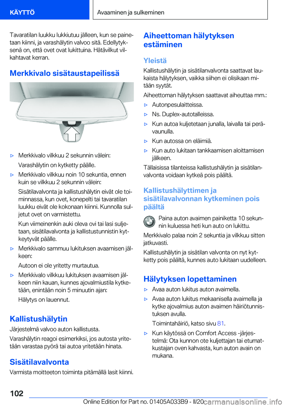 BMW M8 GRAN COUPE 2020  Omistajan Käsikirja (in Finnish) �T�a�v�a�r�a�t�i�l�a�n��l�u�u�k�k�u��l�u�k�k�i�u�t�u�u��j�