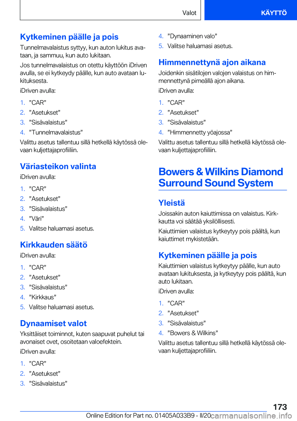 BMW M8 GRAN COUPE 2020  Omistajan Käsikirja (in Finnish) �K�y�t�k�e�m�i�n�e�n��p�