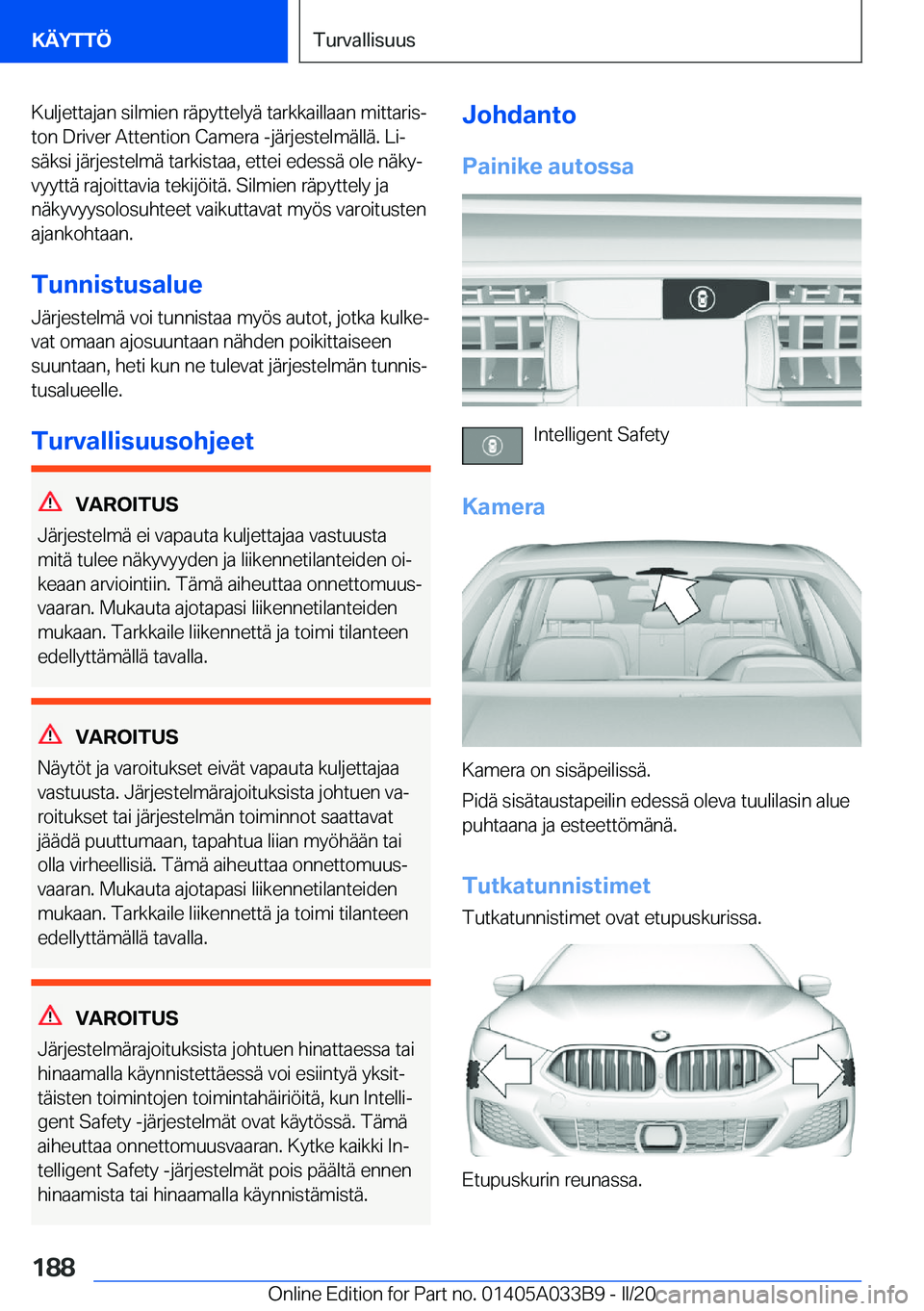 BMW M8 GRAN COUPE 2020  Omistajan Käsikirja (in Finnish) �K�u�l�j�e�t�t�a�j�a�n��s�i�l�m�i�e�n��r�