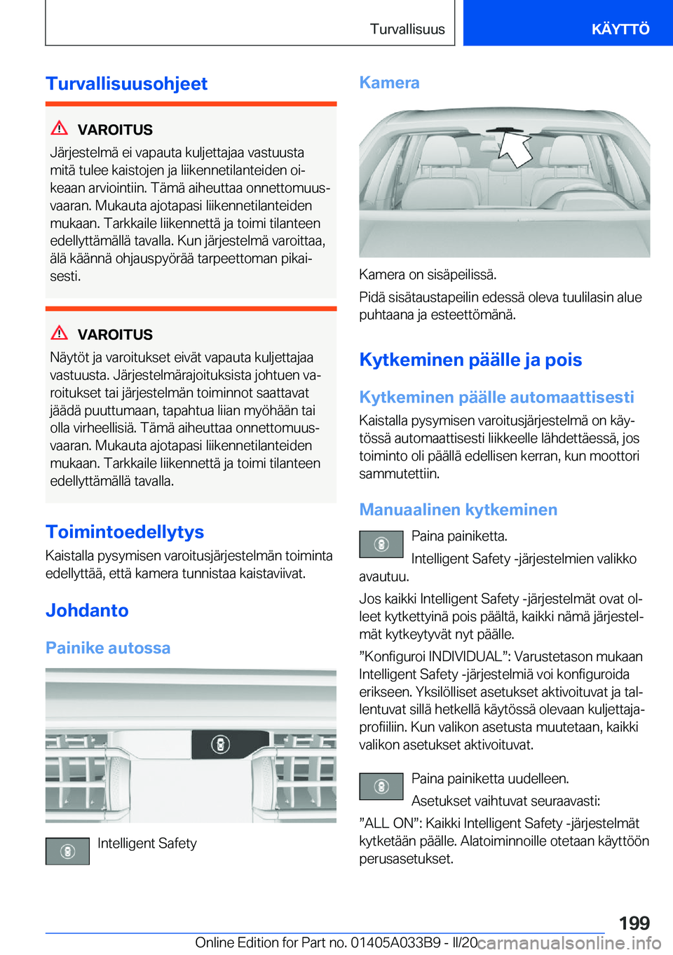 BMW M8 GRAN COUPE 2020  Omistajan Käsikirja (in Finnish) �T�u�r�v�a�l�l�i�s�u�u�s�o�h�j�e�e�t
�V�A�R�O�I�T�U�S
�J�