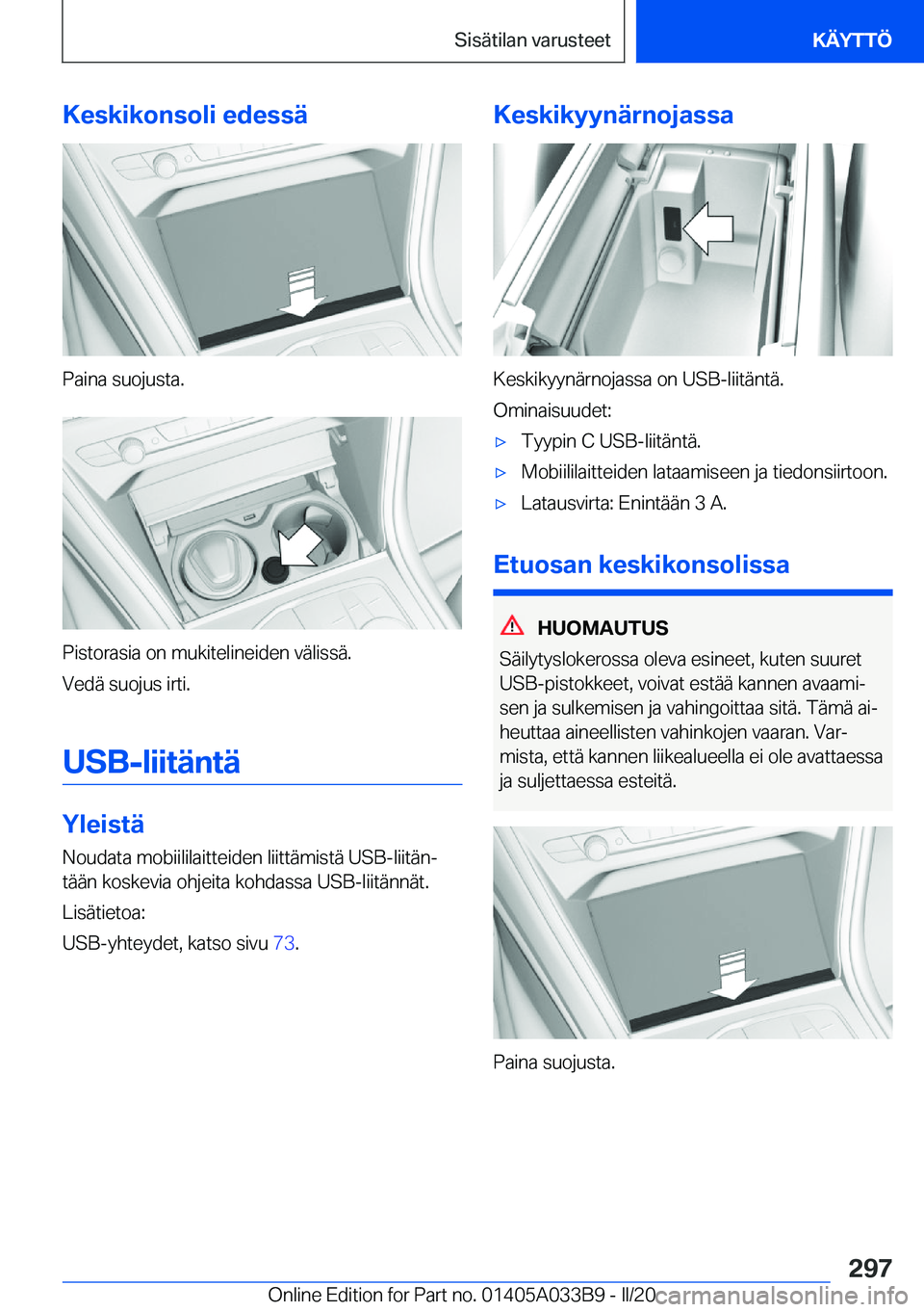 BMW M8 GRAN COUPE 2020  Omistajan Käsikirja (in Finnish) �K�e�s�k�i�k�o�n�s�o�l�i��e�d�e�s�s�