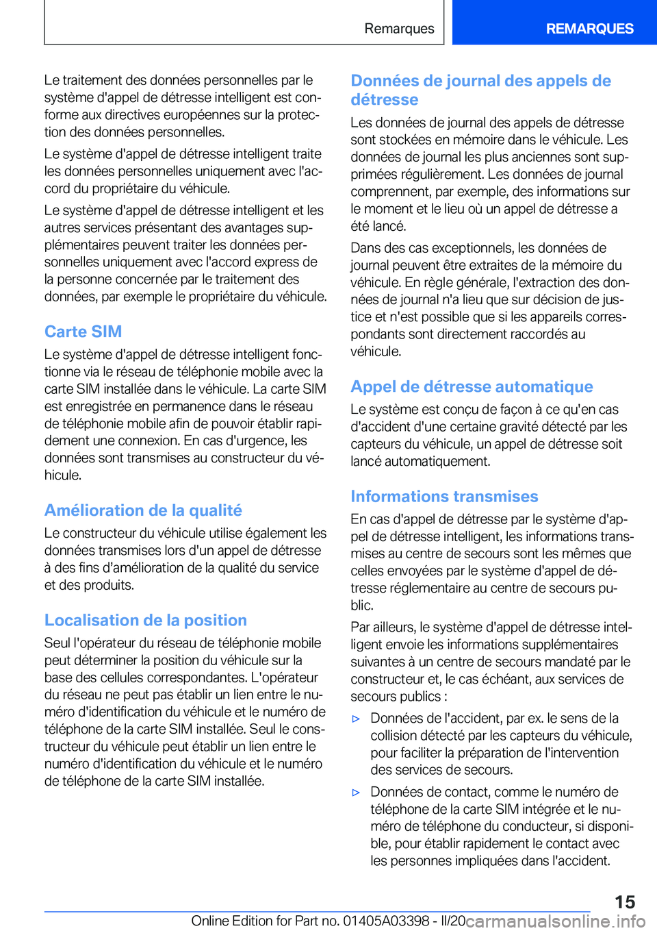 BMW M8 GRAN COUPE 2020  Notices Demploi (in French) �L�e��t�r�a�i�t�e�m�e�n�t��d�e�s��d�o�n�n�é�e�s��p�e�r�s�o�n�n�e�l�l�e�s��p�a�r��l�e�s�y�s�t�è�m�e��d�'�a�p�p�e�l��d�e��d�é�t�r�e�s�s�e��i�n�t�e�l�l�i�g�e�n�t��e�s�t��c�o�nj
�f�o�r