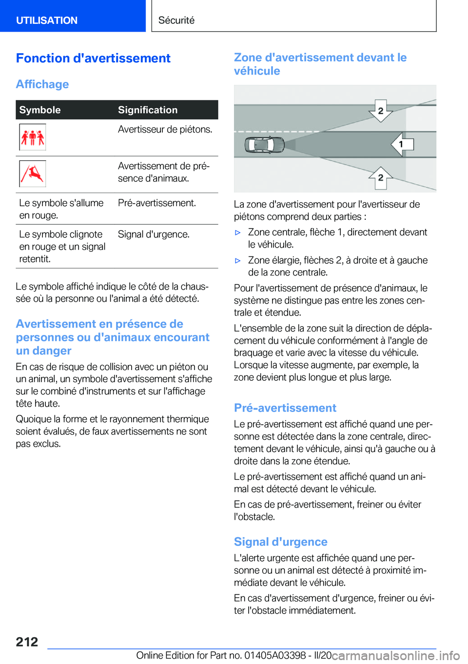 BMW M8 GRAN COUPE 2020  Notices Demploi (in French) �F�o�n�c�t�i�o�n��d�'�a�v�e�r�t�i�s�s�e�m�e�n�t
�A�f�f�i�c�h�a�g�e�S�y�m�b�o�l�e�S�i�g�n�i�f�i�c�a�t�i�o�n�A�v�e�r�t�i�s�s�e�u�r��d�e��p�i�é�t�o�n�s�.�A�v�e�r�t�i�s�s�e�m�e�n�t��d�e��p�r�é