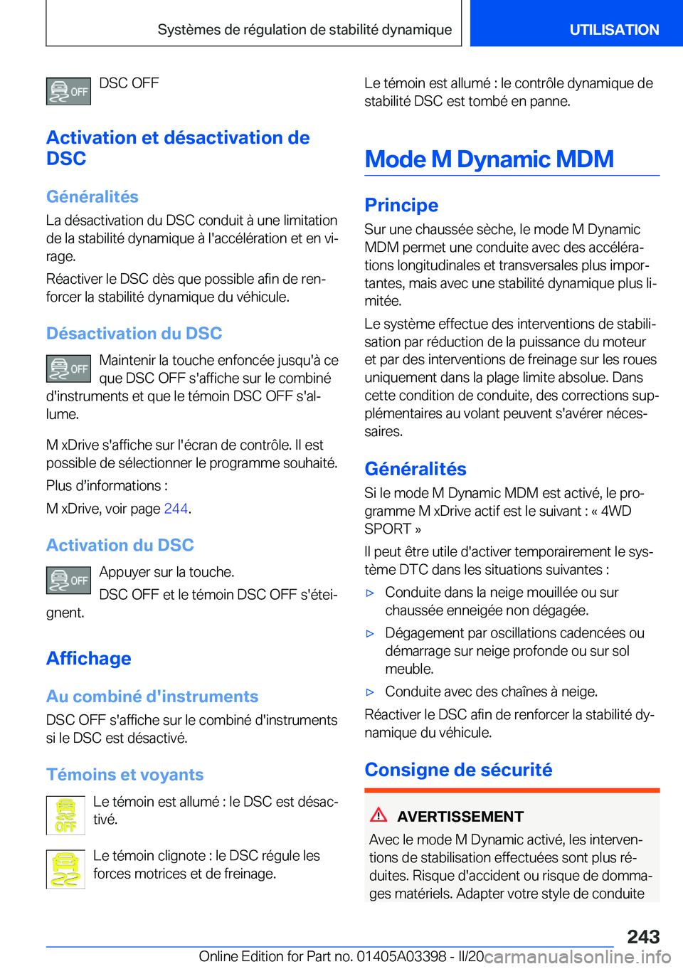 BMW M8 GRAN COUPE 2020  Notices Demploi (in French) �D�S�C��O�F�F
�A�c�t�i�v�a�t�i�o�n��e�t��d�é�s�a�c�t�i�v�a�t�i�o�n��d�e
�D�S�C
�G�é�n�é�r�a�l�i�t�é�s �L�a��d�é�s�a�c�t�i�v�a�t�i�o�n��d�u��D�S�C��c�o�n�d�u�i�t��