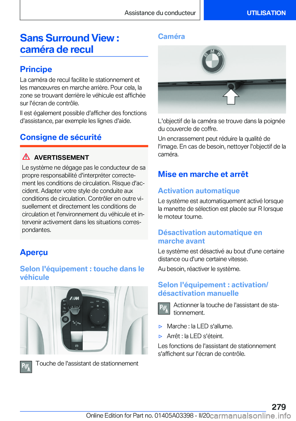 BMW M8 GRAN COUPE 2020  Notices Demploi (in French) �S�a�n�s��S�u�r�r�o�u�n�d��V�i�e�w��:�c�a�m�é�r�a��d�e��r�e�c�u�l
�P�r�i�n�c�i�p�e �L�a��c�a�m�é�r�a��d�e��r�e�c�u�l��f�a�c�i�l�i�t�e��l�e��s�t�a�t�i�o�n�n�e�m�e�n�t��e�t
�l�e�s��m�a�n�