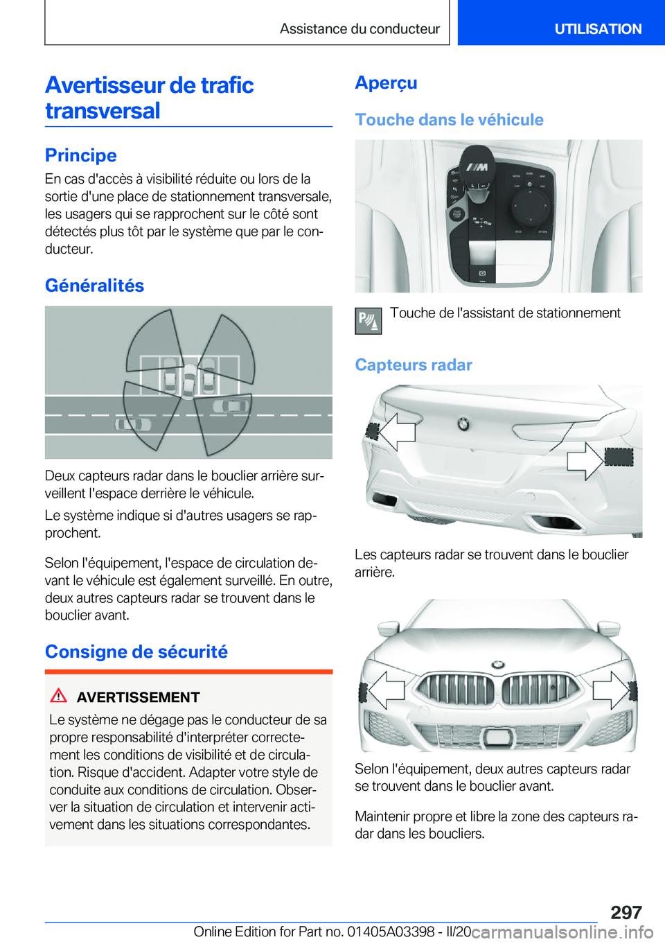 BMW M8 GRAN COUPE 2020  Notices Demploi (in French) �A�v�e�r�t�i�s�s�e�u�r��d�e��t�r�a�f�i�c�t�r�a�n�s�v�e�r�s�a�l
�P�r�i�n�c�i�p�e
�E�n��c�a�s��d�'�a�c�c�è�s��