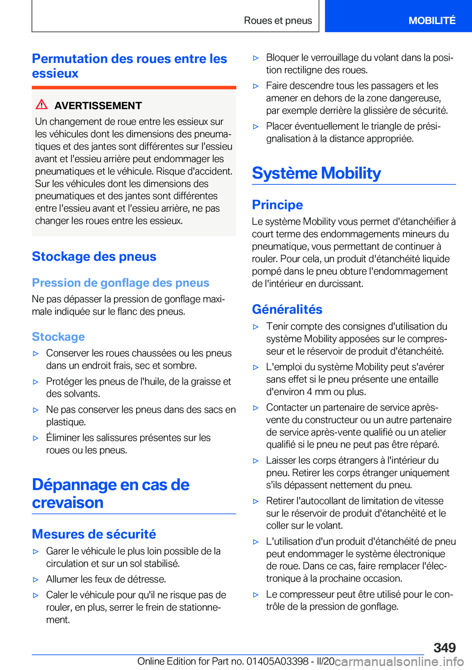 BMW M8 GRAN COUPE 2020  Notices Demploi (in French) �P�e�r�m�u�t�a�t�i�o�n��d�e�s��r�o�u�e�s��e�n�t�r�e��l�e�s
�e�s�s�i�e�u�x
�A�V�E�R�T�I�S�S�E�M�E�N�T
�U�n��c�h�a�n�g�e�m�e�n�t��d�e��r�o�u�e��e�n�t�r�e��l�e�s��e�s�s�i�e�u�x��s�u�r
�l�e�s�