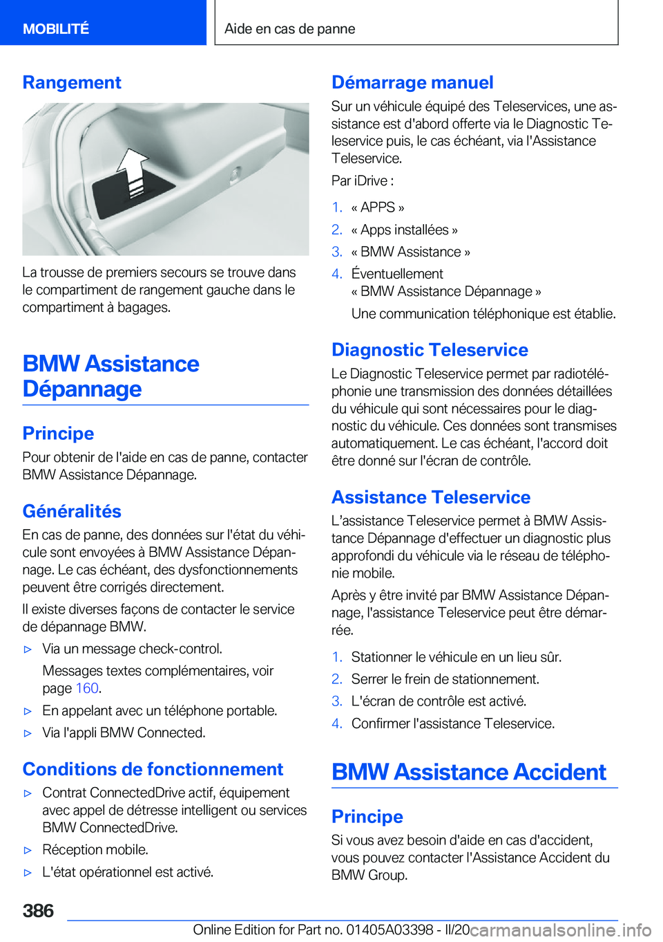 BMW M8 GRAN COUPE 2020  Notices Demploi (in French) �R�a�n�g�e�m�e�n�t
�L�a��t�r�o�u�s�s�e��d�e��p�r�e�m�i�e�r�s��s�e�c�o�u�r�s��s�e��t�r�o�u�v�e��d�a�n�s�l�e��c�o�m�p�a�r�t�i�m�e�n�t��d�e��r�a�n�g�e�m�e�n�t��g�a�u�c�h�e��d�a�n�s��l�e�c�o�