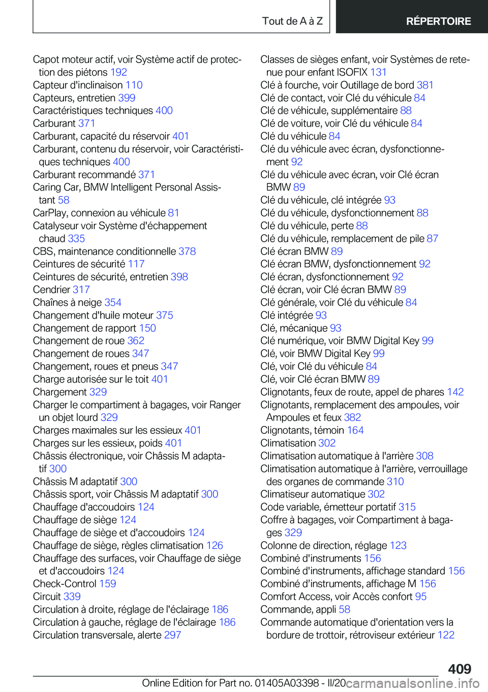 BMW M8 GRAN COUPE 2020  Notices Demploi (in French) �C�a�p�o�t��m�o�t�e�u�r��a�c�t�i�f�,��v�o�i�r��S�y�s�t�è�m�e��a�c�t�i�f��d�e��p�r�o�t�e�cj�t�i�o�n��d�e�s��p�i�é�t�o�n�s� �1�9�2�
�C�a�p�t�e�u�r��d�'�i�n�c�l�i�n�a�i�s�o�n� �1�1�0�