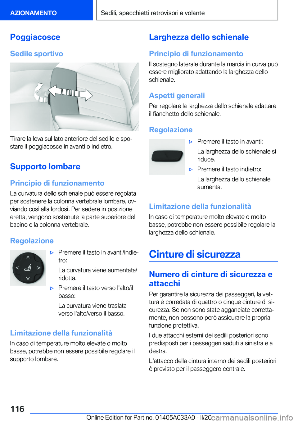 BMW M8 GRAN COUPE 2020  Libretti Di Uso E manutenzione (in Italian) �P�o�g�g�i�a�c�o�s�c�e
�S�e�d�i�l�e��s�p�o�r�t�i�v�o
�T�i�r�a�r�e��l�a��l�e�v�a��s�u�l��l�a�t�o��a�n�t�e�r�i�o�r�e��d�e�l��s�e�d�i�l�e��e��s�p�oª
�s�t�a�r�e��i�l��p�o�g�g�i�a�c�o�s�c�e�