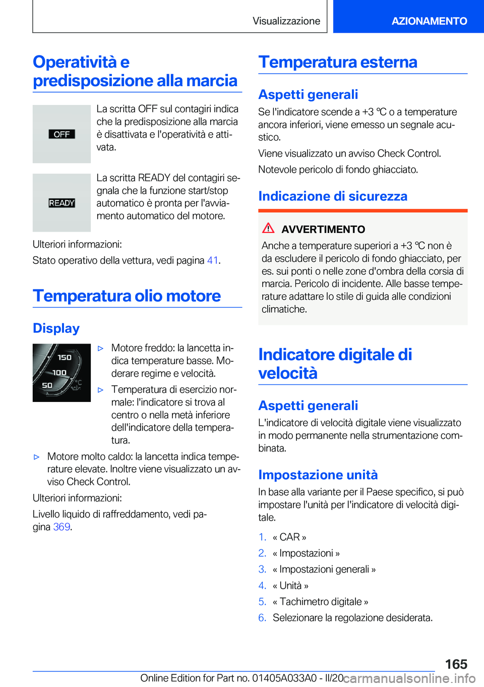BMW M8 GRAN COUPE 2020  Libretti Di Uso E manutenzione (in Italian) �O�p�e�r�a�t�i�v�i�t�